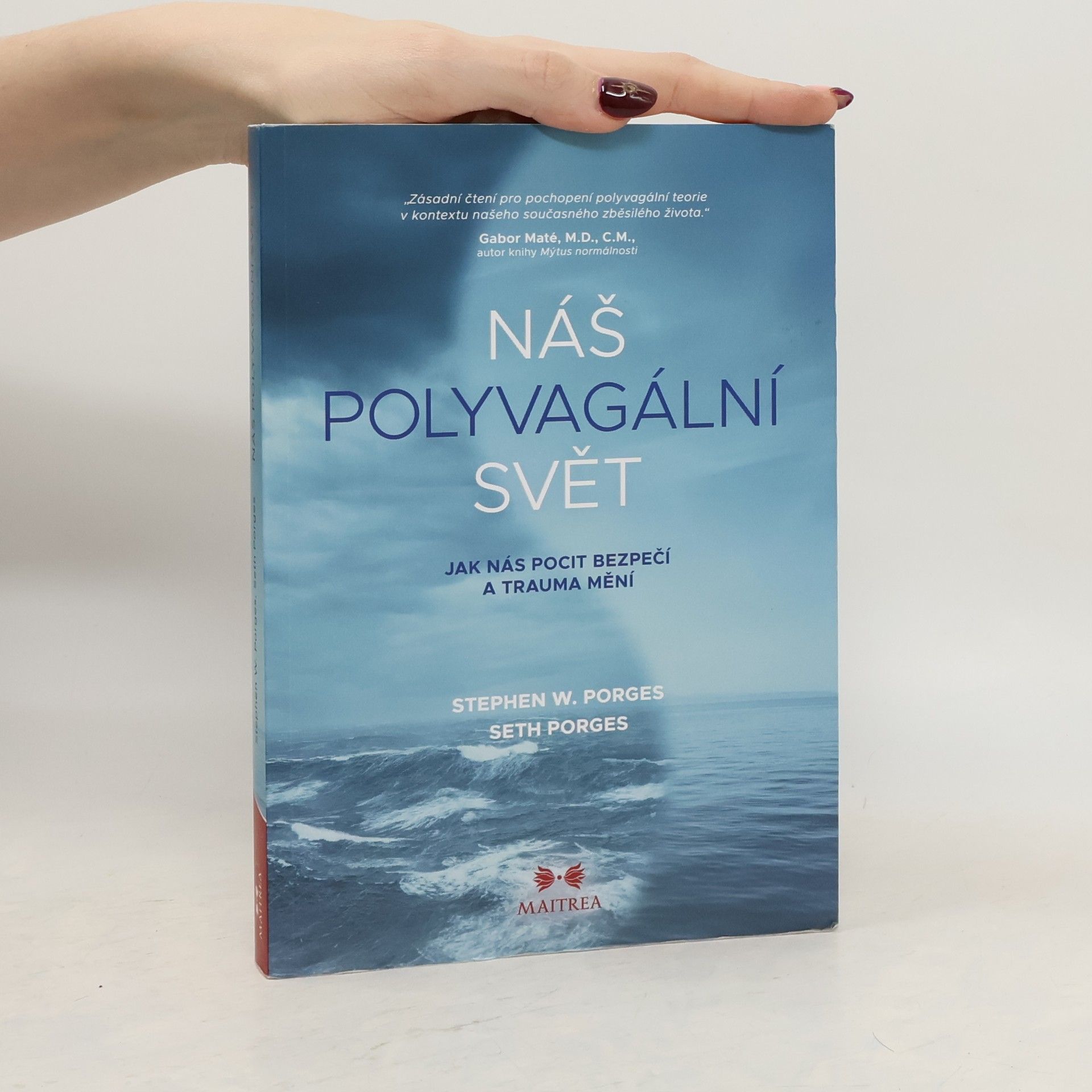 Stephen W. Porges Náš polyvagální svět