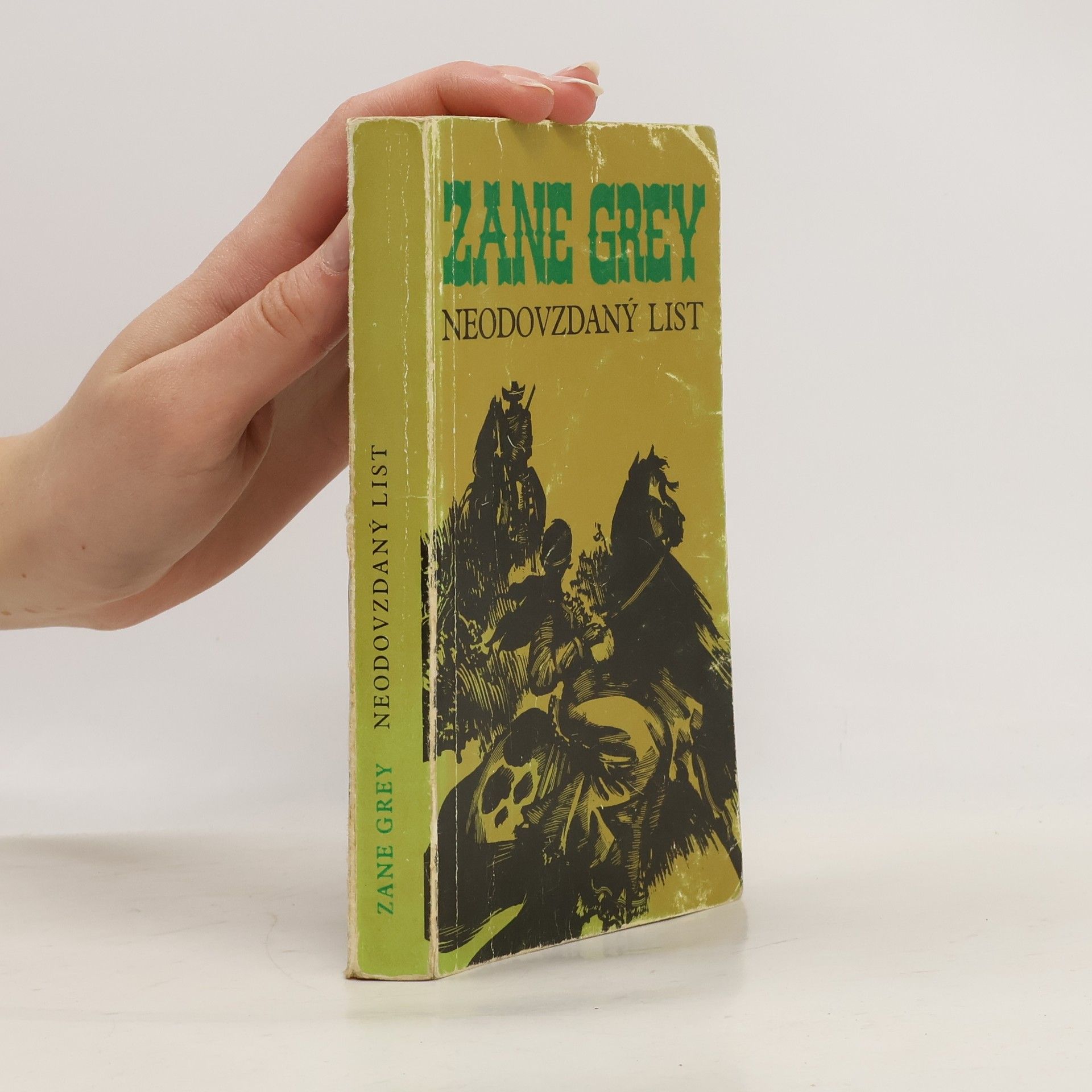 Zane Grey Neodovzdaný list