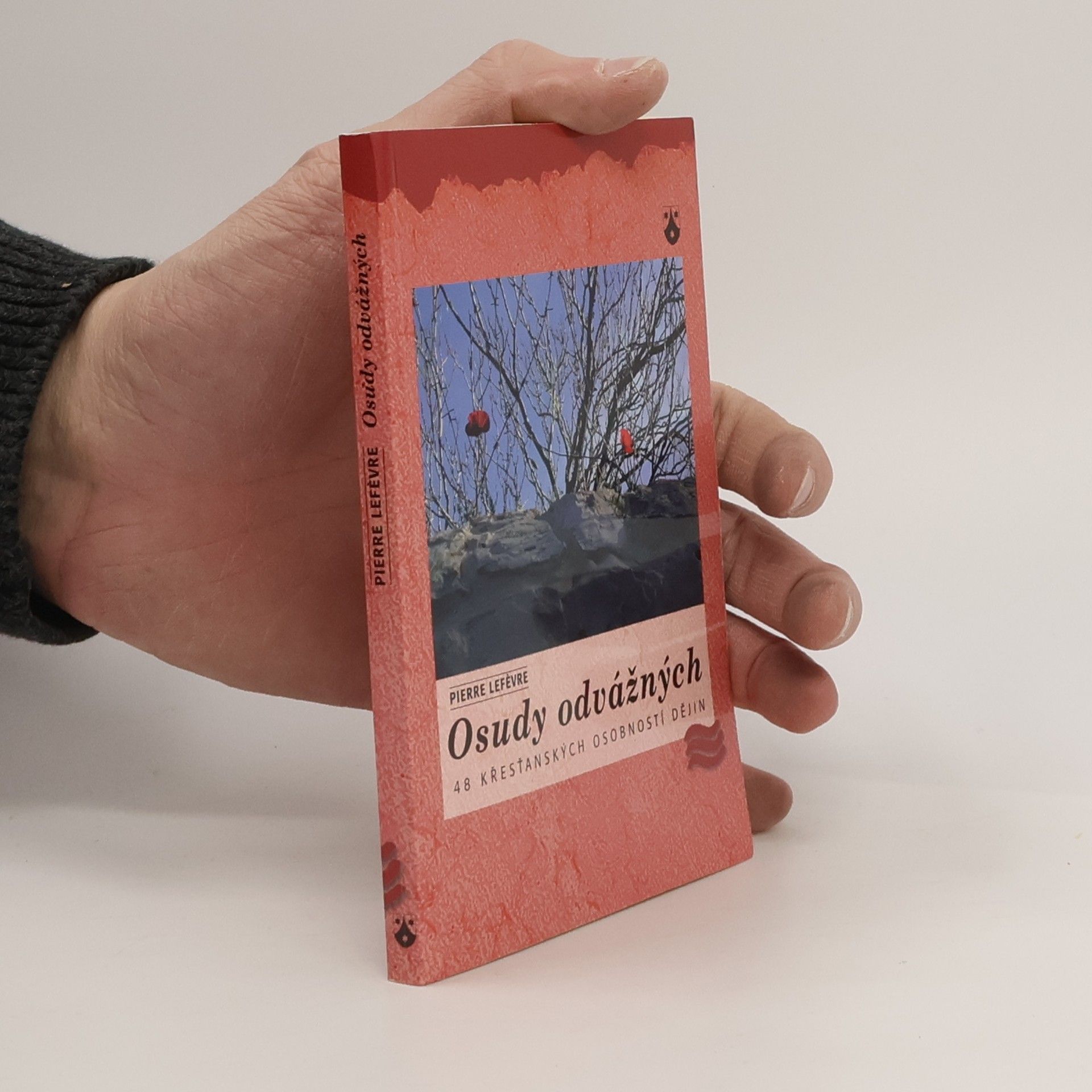 Pierre Lefèvre Osudy odvážných