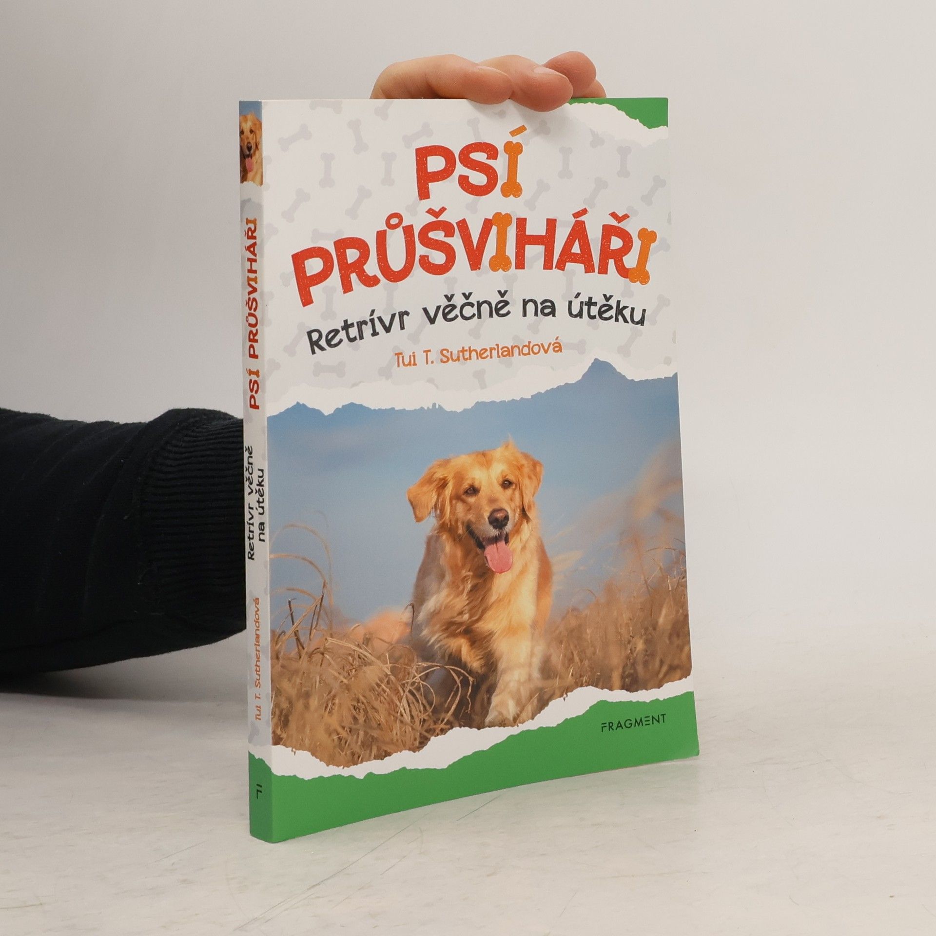 Tui T. Sutherland Psí průšviháři – Retrívr věčně na útěku