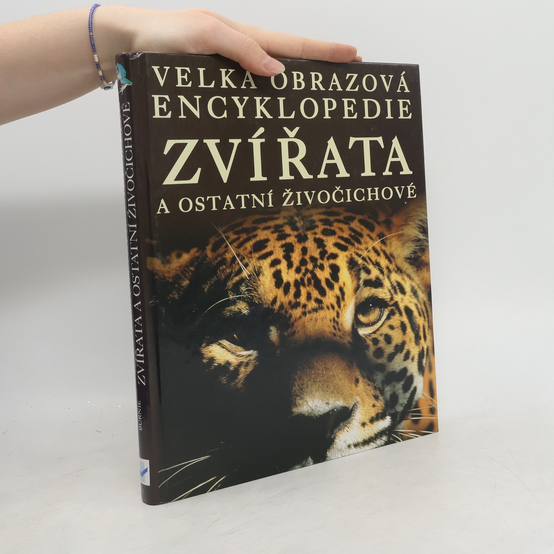 David Burnie Zvířata a ostatní živočichové. Velká obrazová encyklopedie