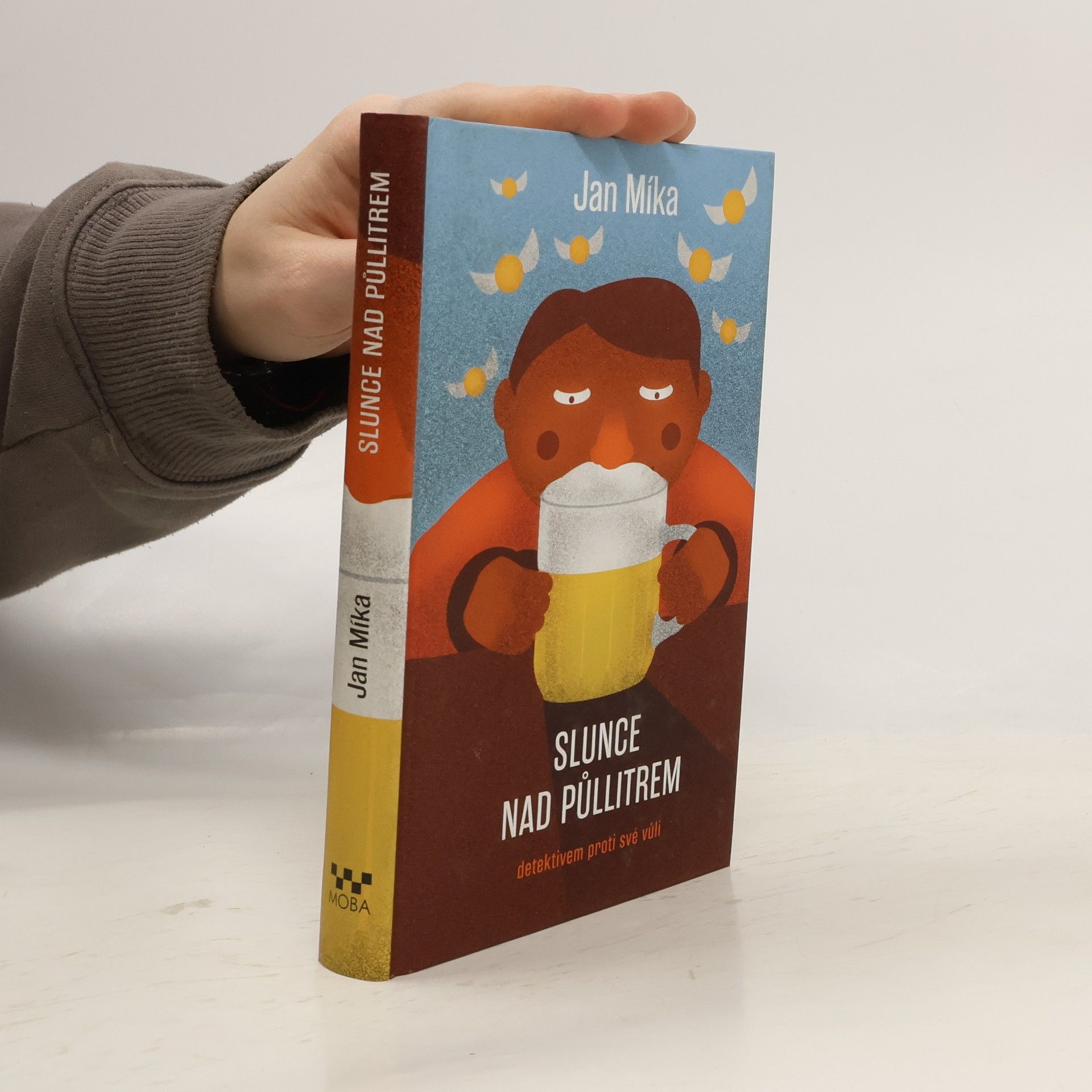 Jan Míka Slunce nad půllitrem