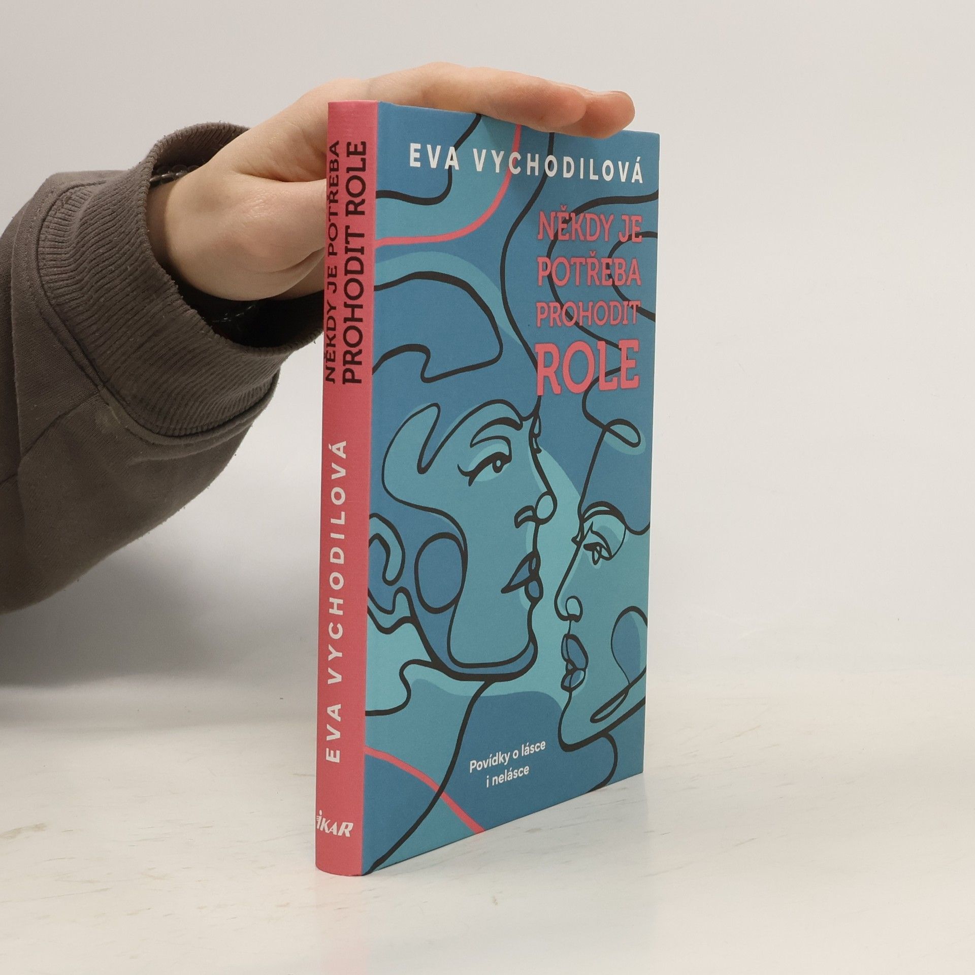 Eva Vychodilová Někdy je potřeba prohodit role