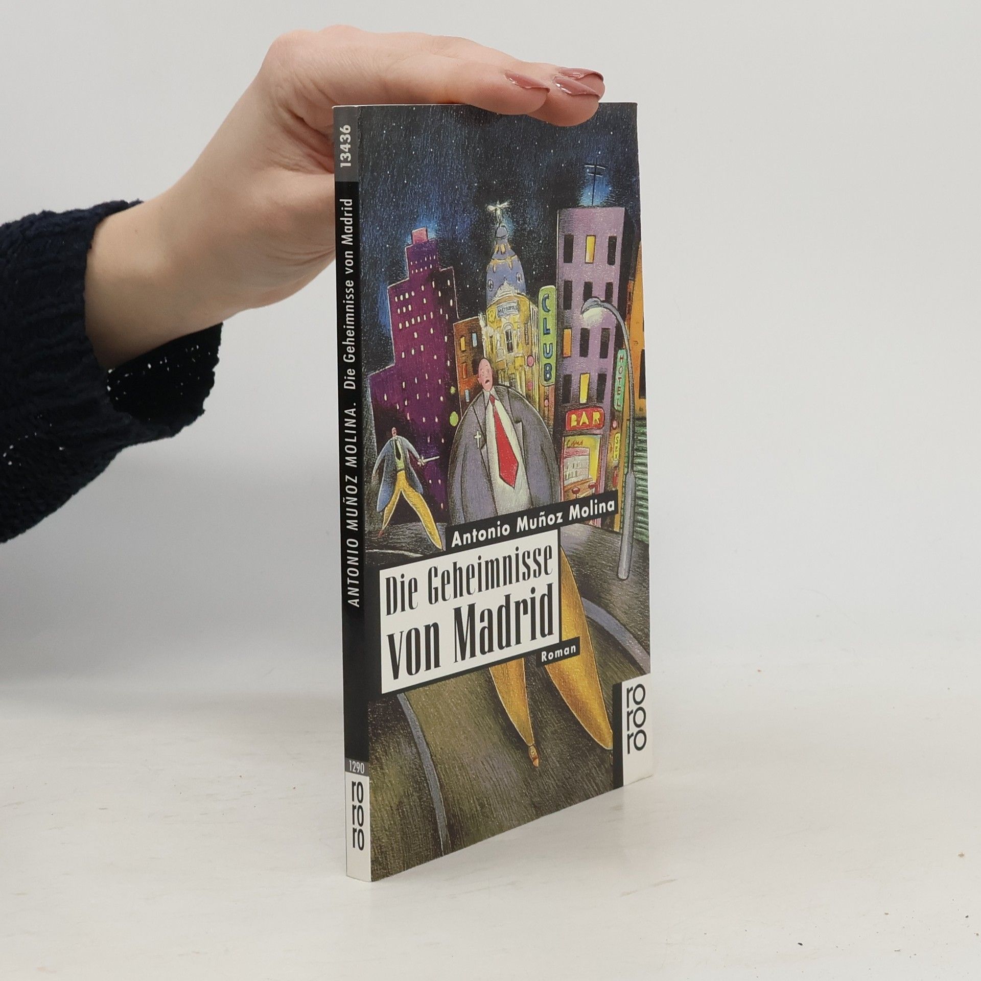 Antonio Muñoz Molina Die Geheimnisse von Madrid. Roman