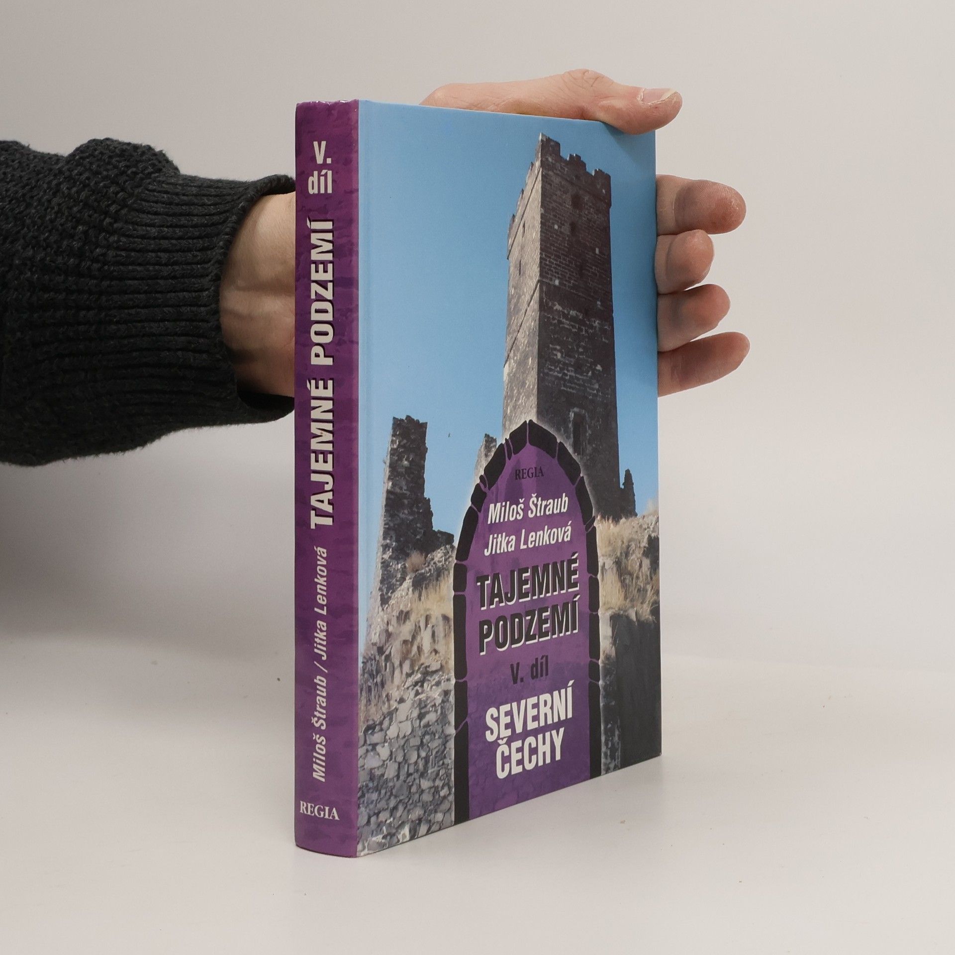 Jitka Lenková Tajemné podzemí V. - Severní Čechy