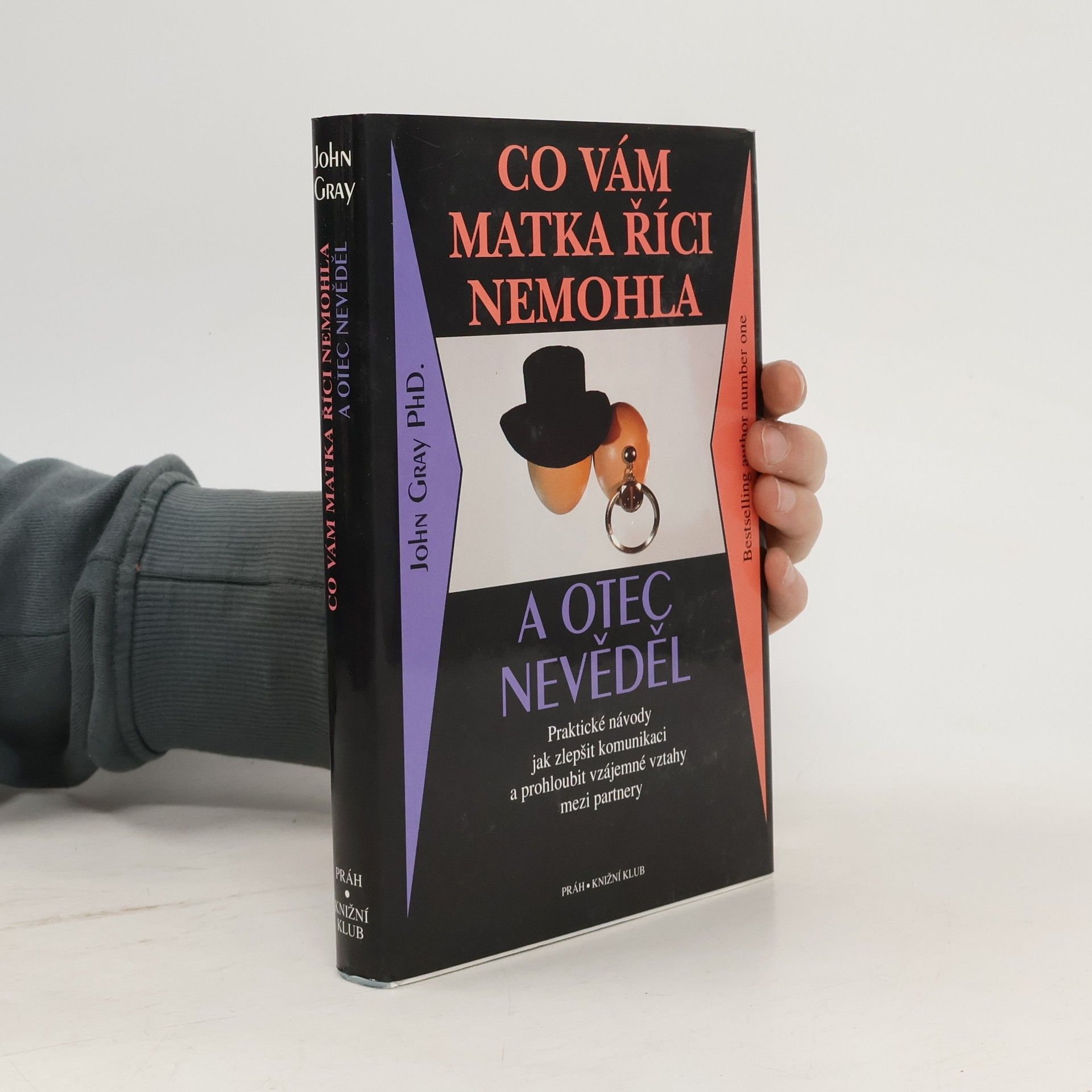 John Gray Co vám matka říci nemohla a otec nevěděl