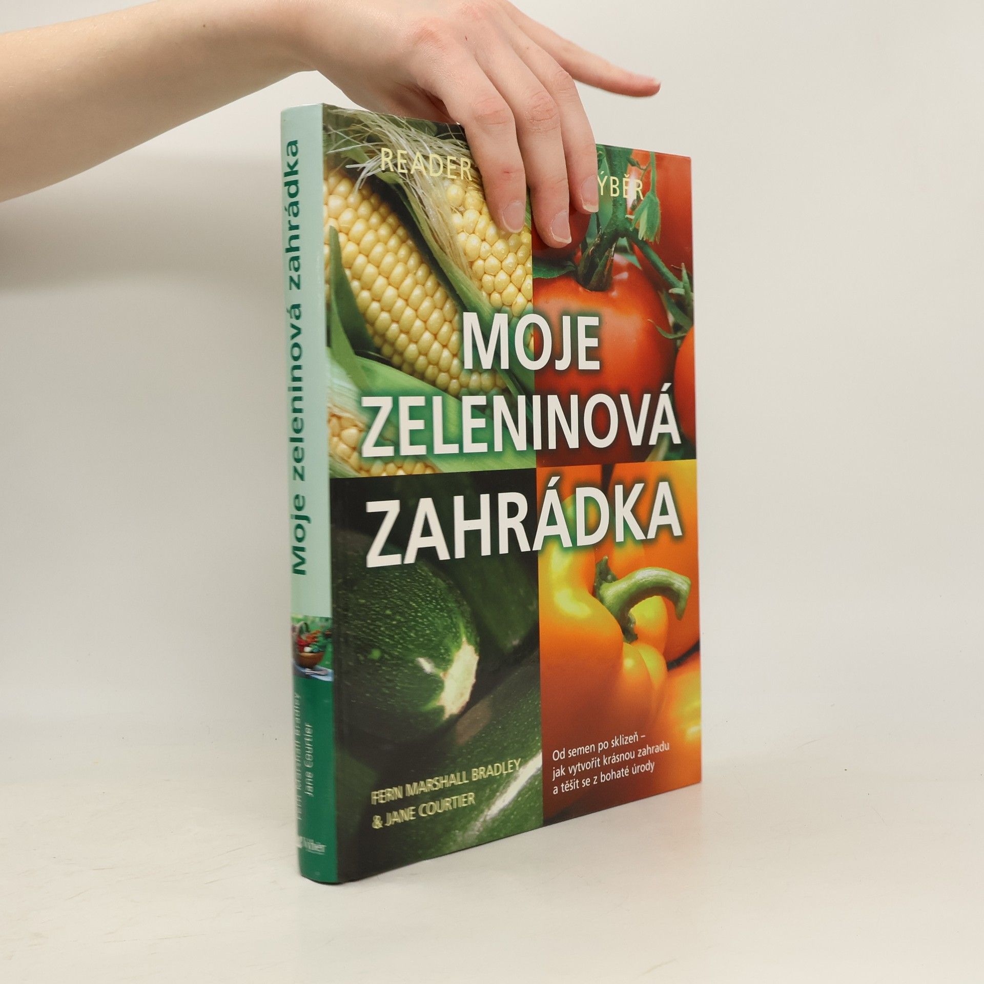 Fern Marshall Bradley Moje zeleninová zahrádka