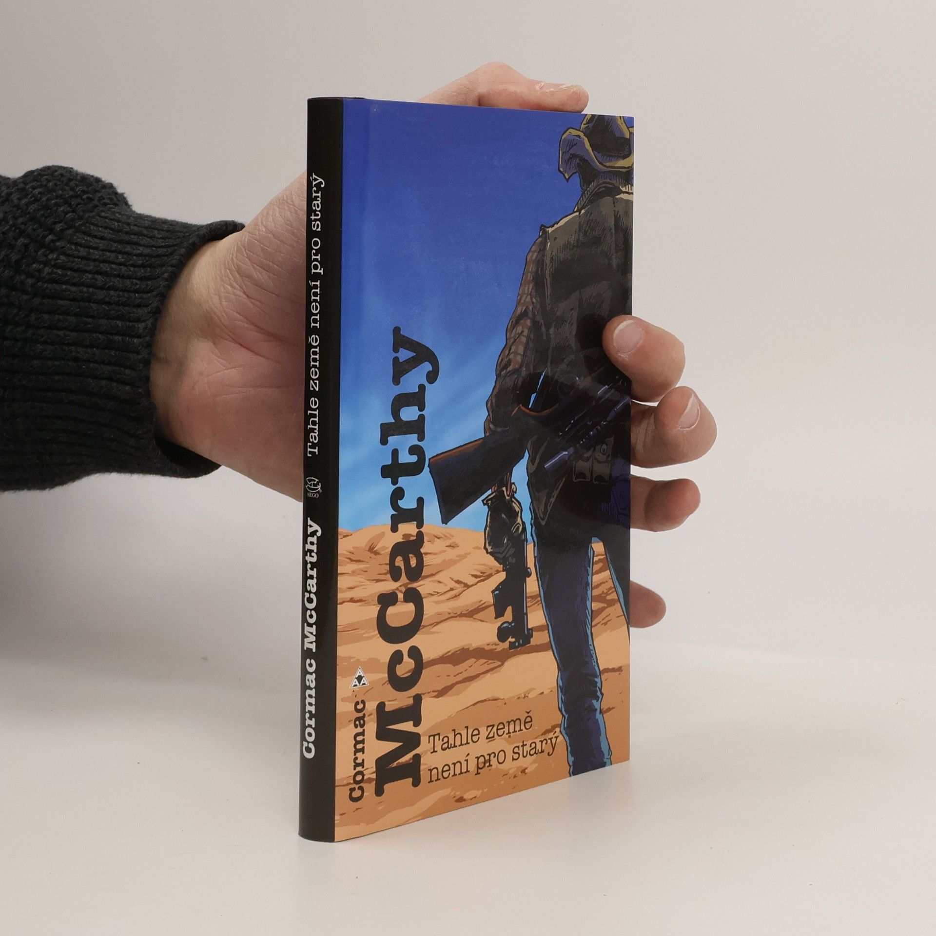 Cormac McCarthy Tahle země není pro starý