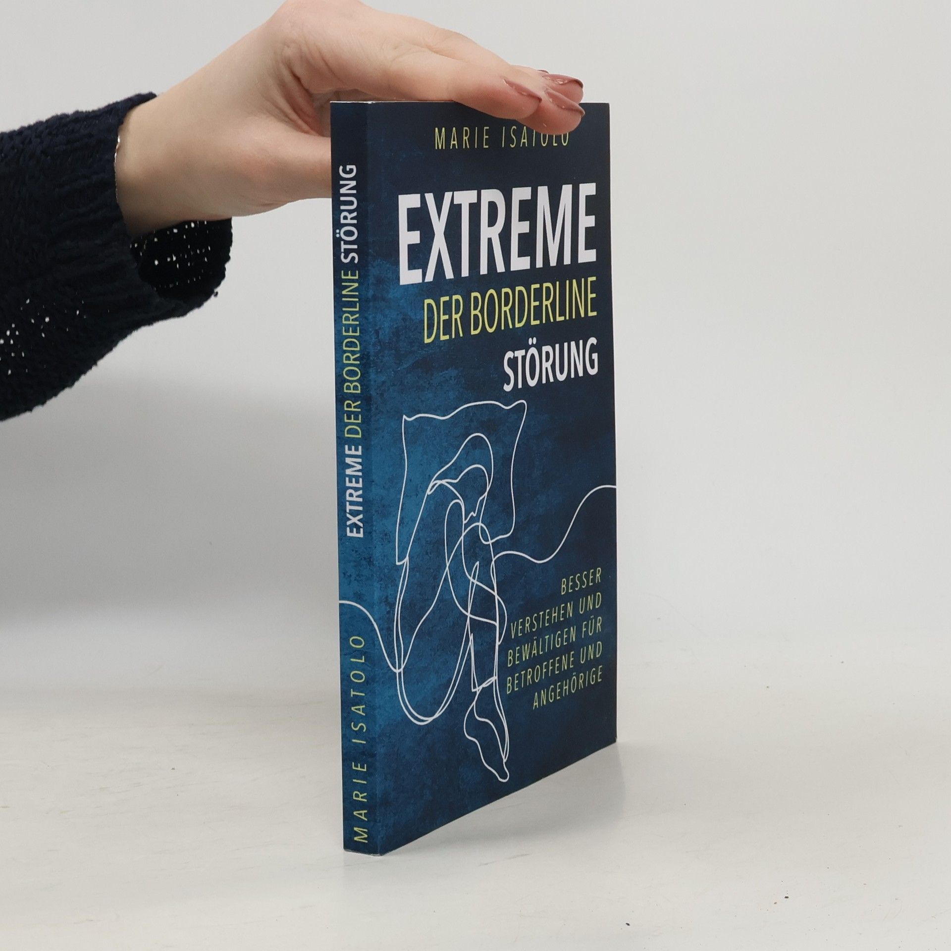 Marie Isatolo Extreme der Borderlinestörung