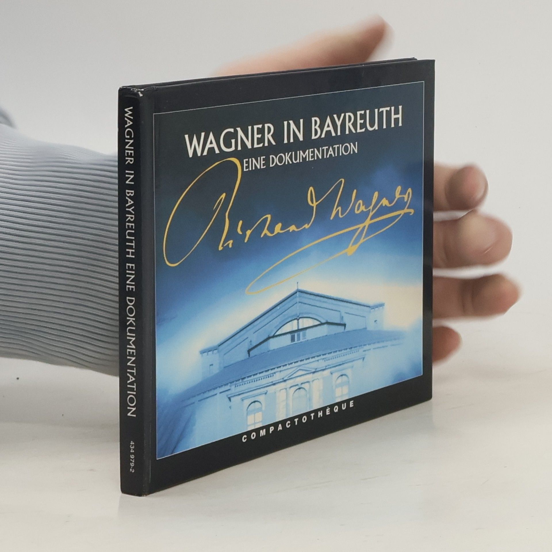 Autorenkollektiv Wagner in Bayreuth. Eine Dokumentation