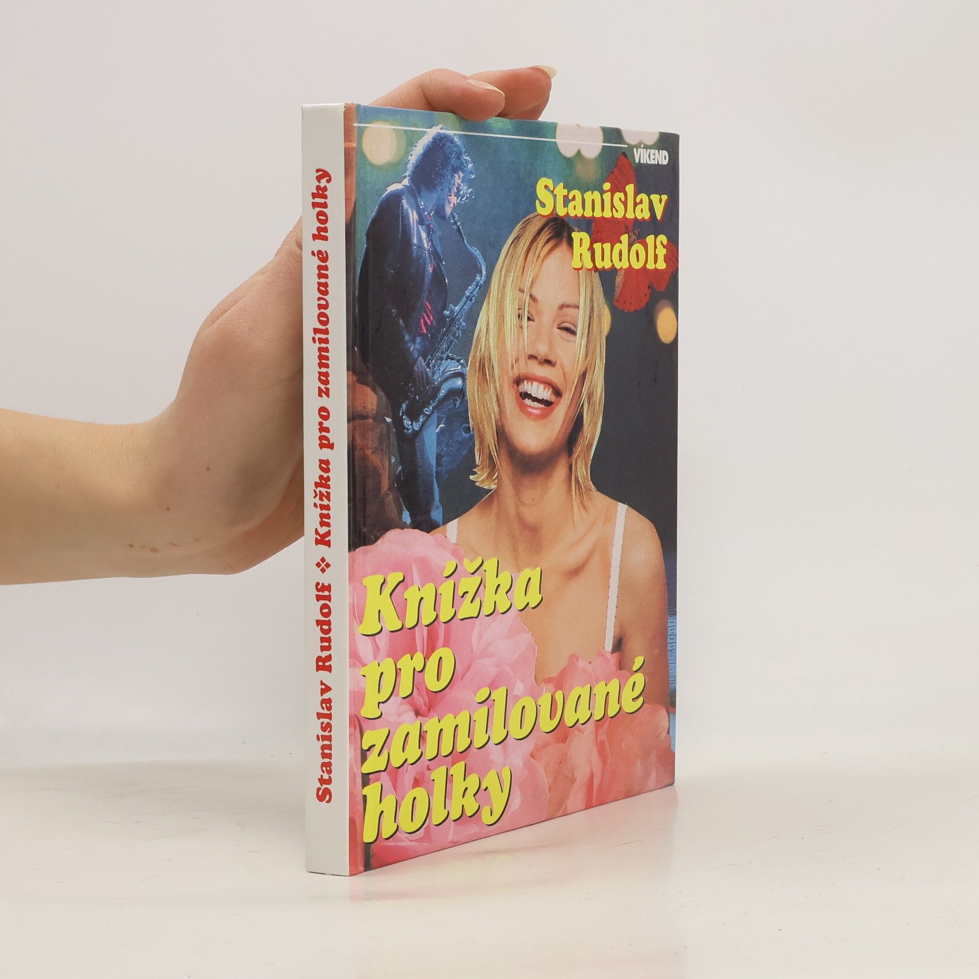 Stanislav Rudolf Knížka pro zamilované holky