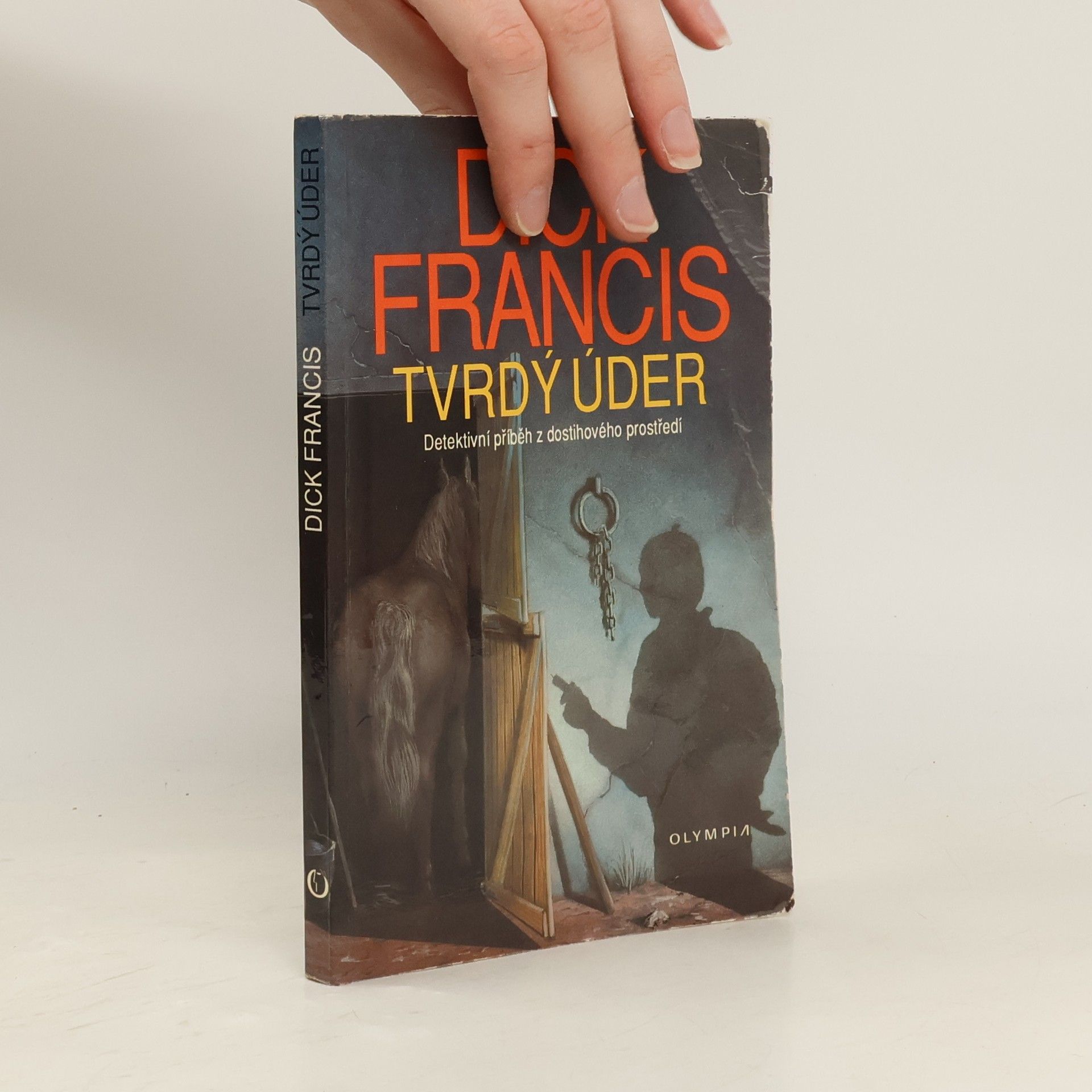 Dick Francis Tvrdý úder
