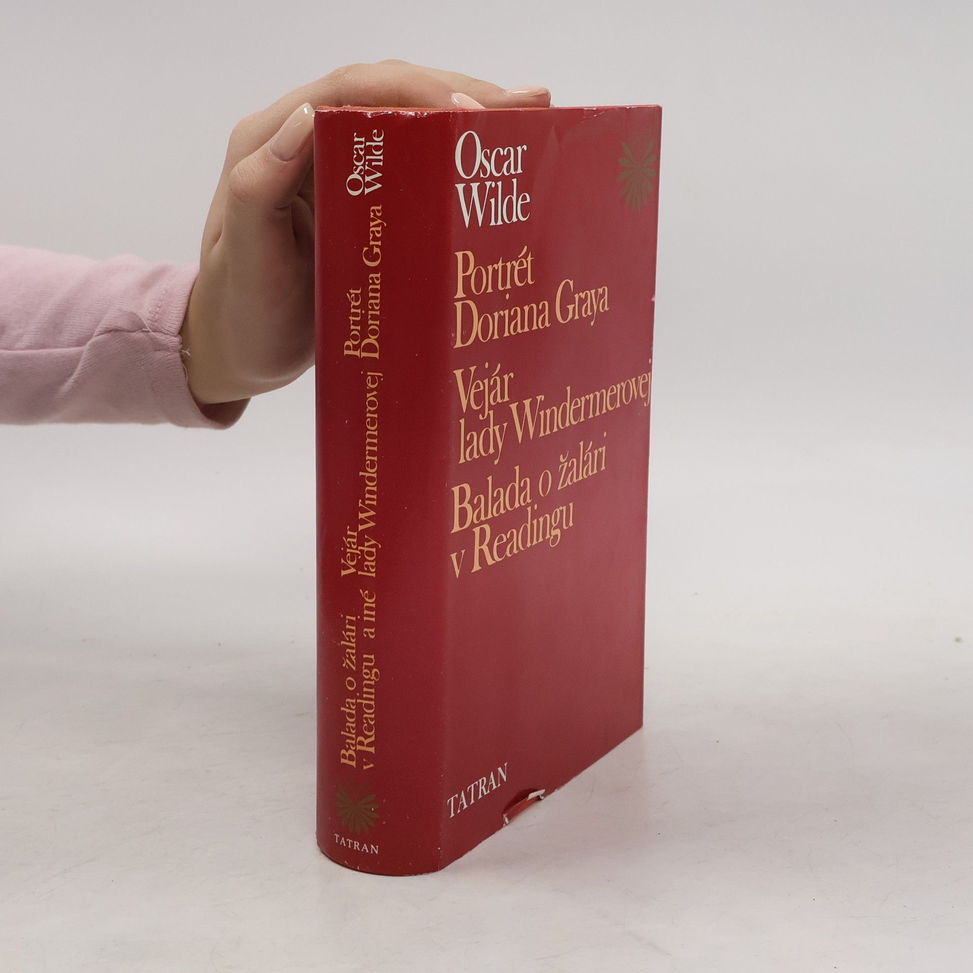 Oscar Wilde Portrét Doriana Graya. Vejár lady Windermerovej. Balada o žalári v Readingu