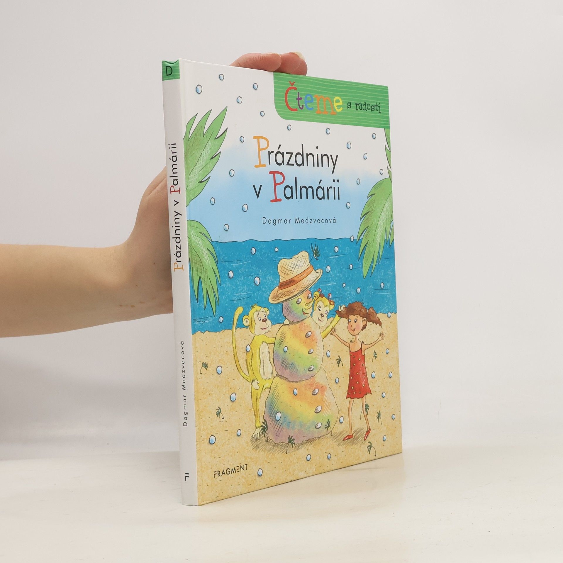 Dagmar Medzvecová Čteme s radostí – Prázdniny v Palmárii