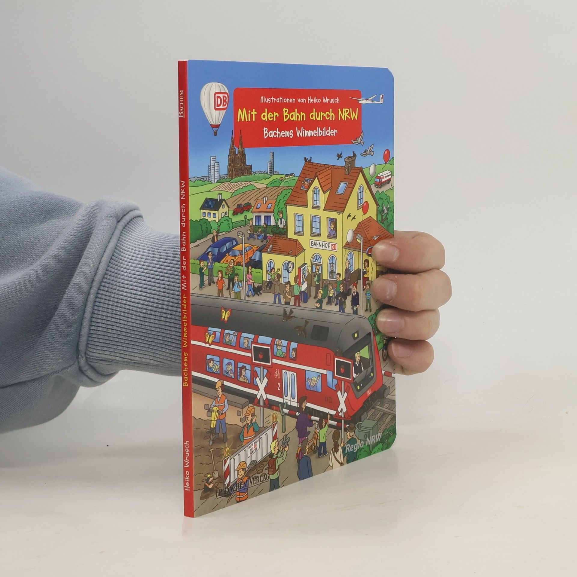 Heiko Wrusch Mit der Bahn durch NRW