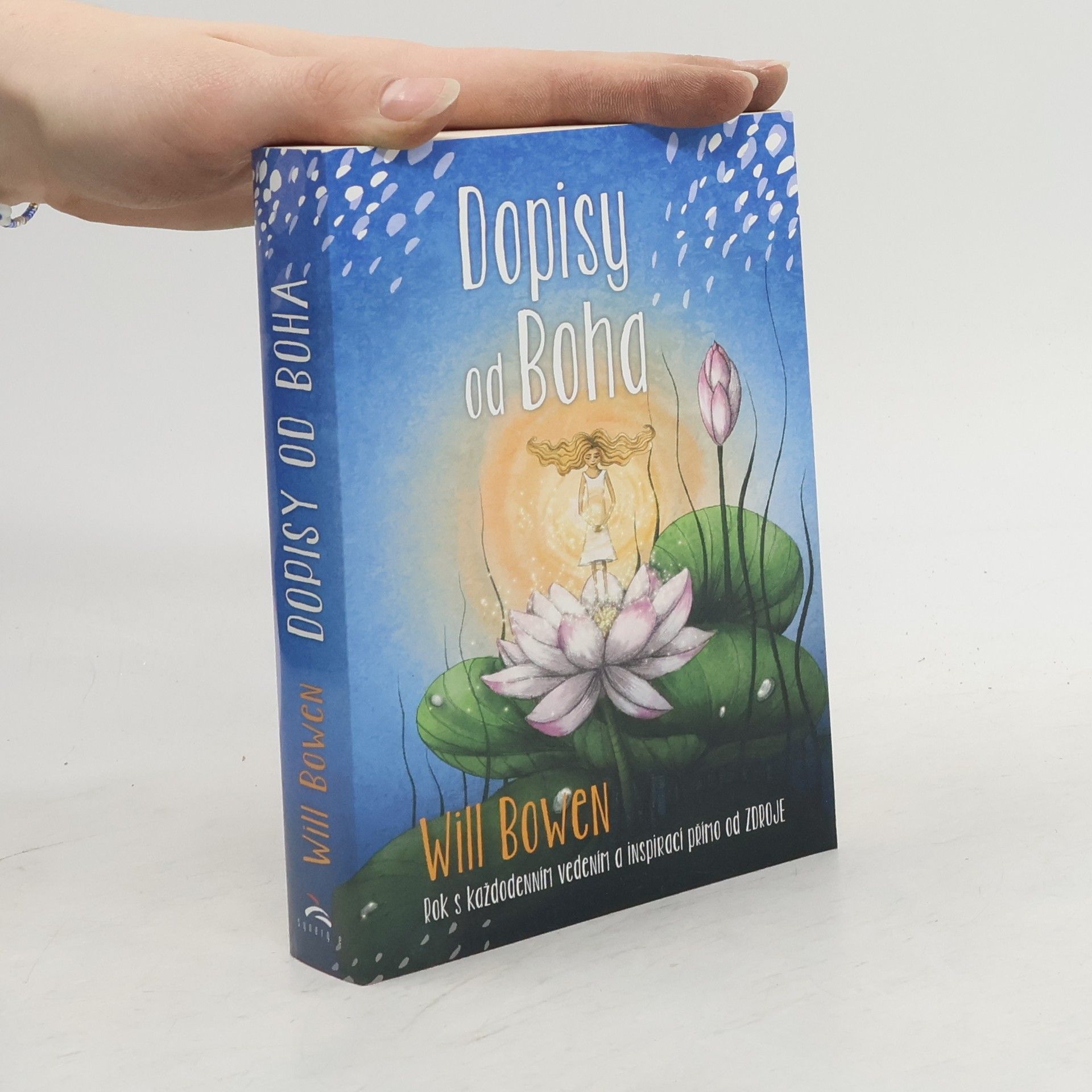 Will Bowen Dopisy od Boha