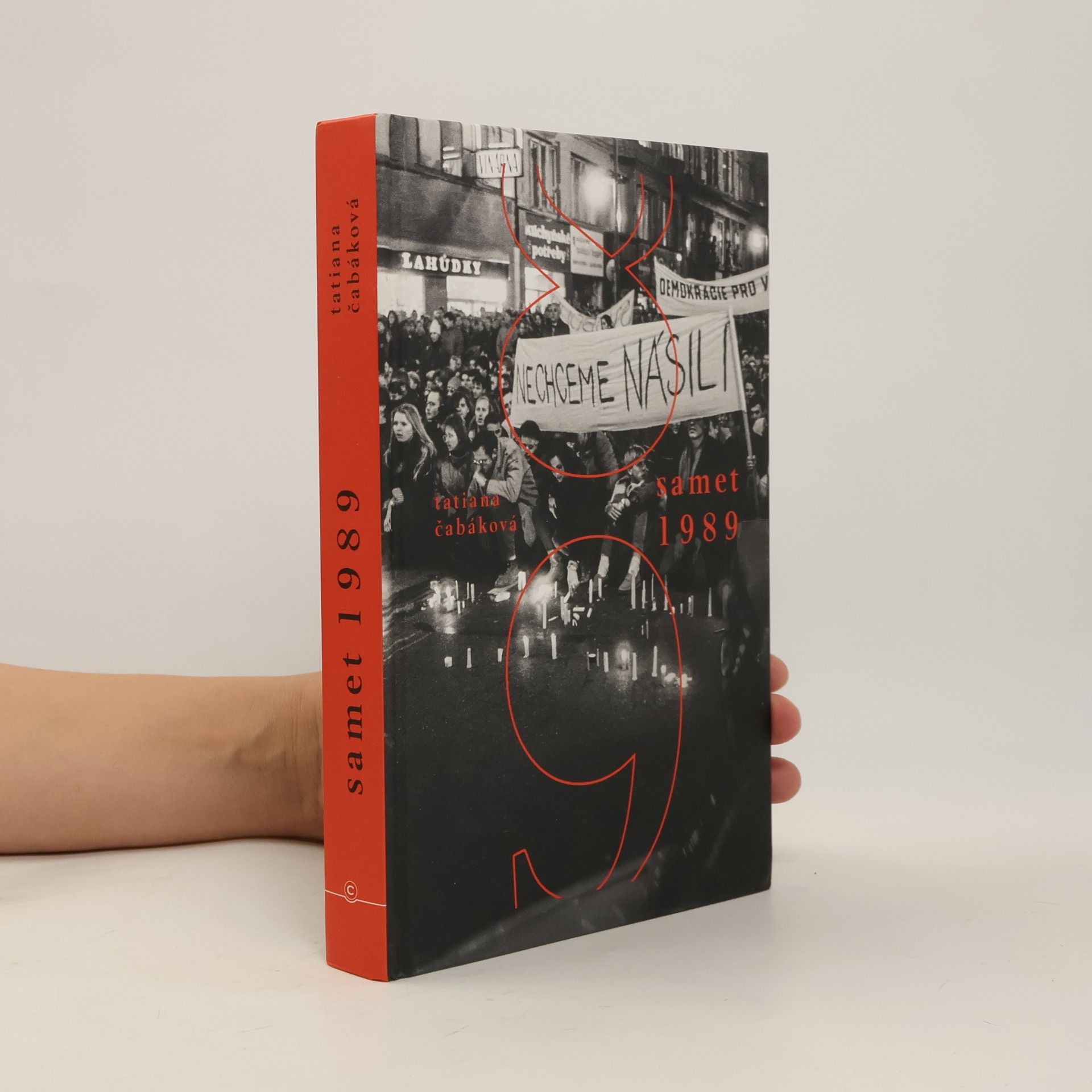 Tatiana Čabáková Samet 1989: Vzpomínky na revoluční rok