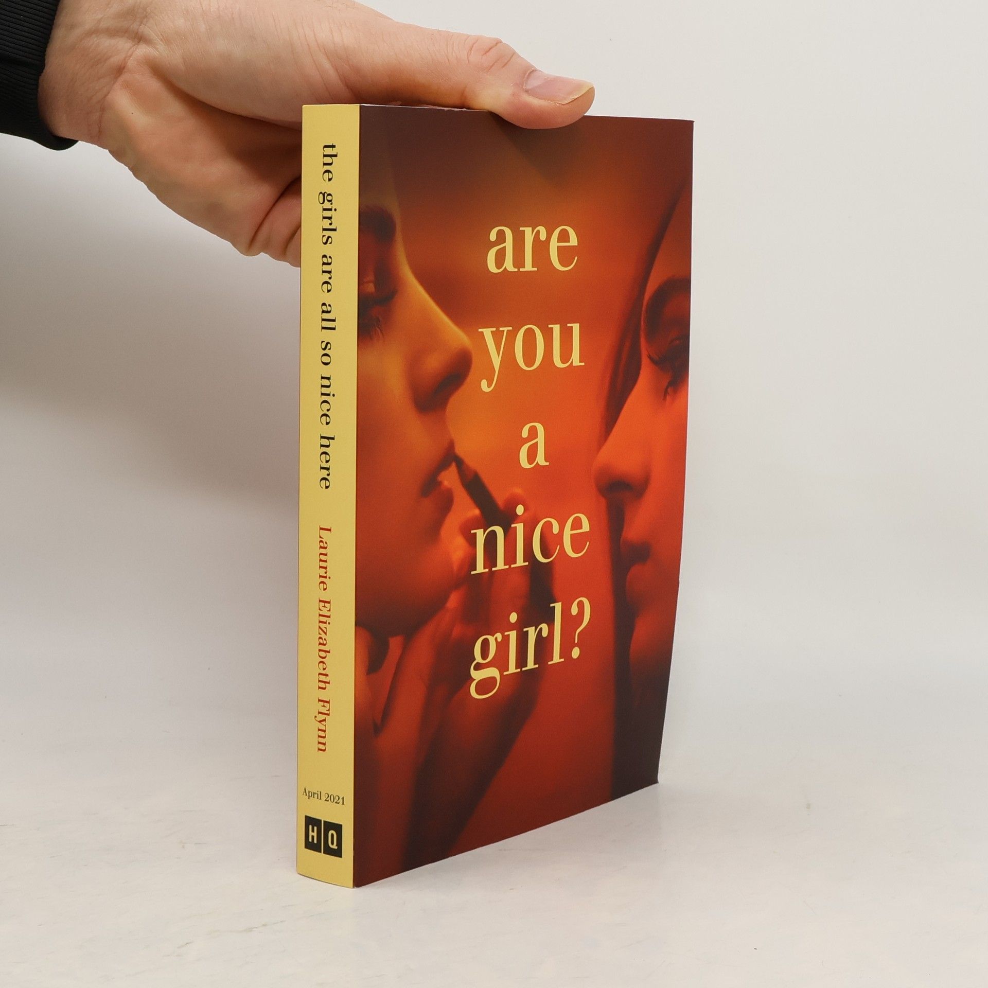 Laurie Elizabeth Flynn The Girls Are All So Nice Here