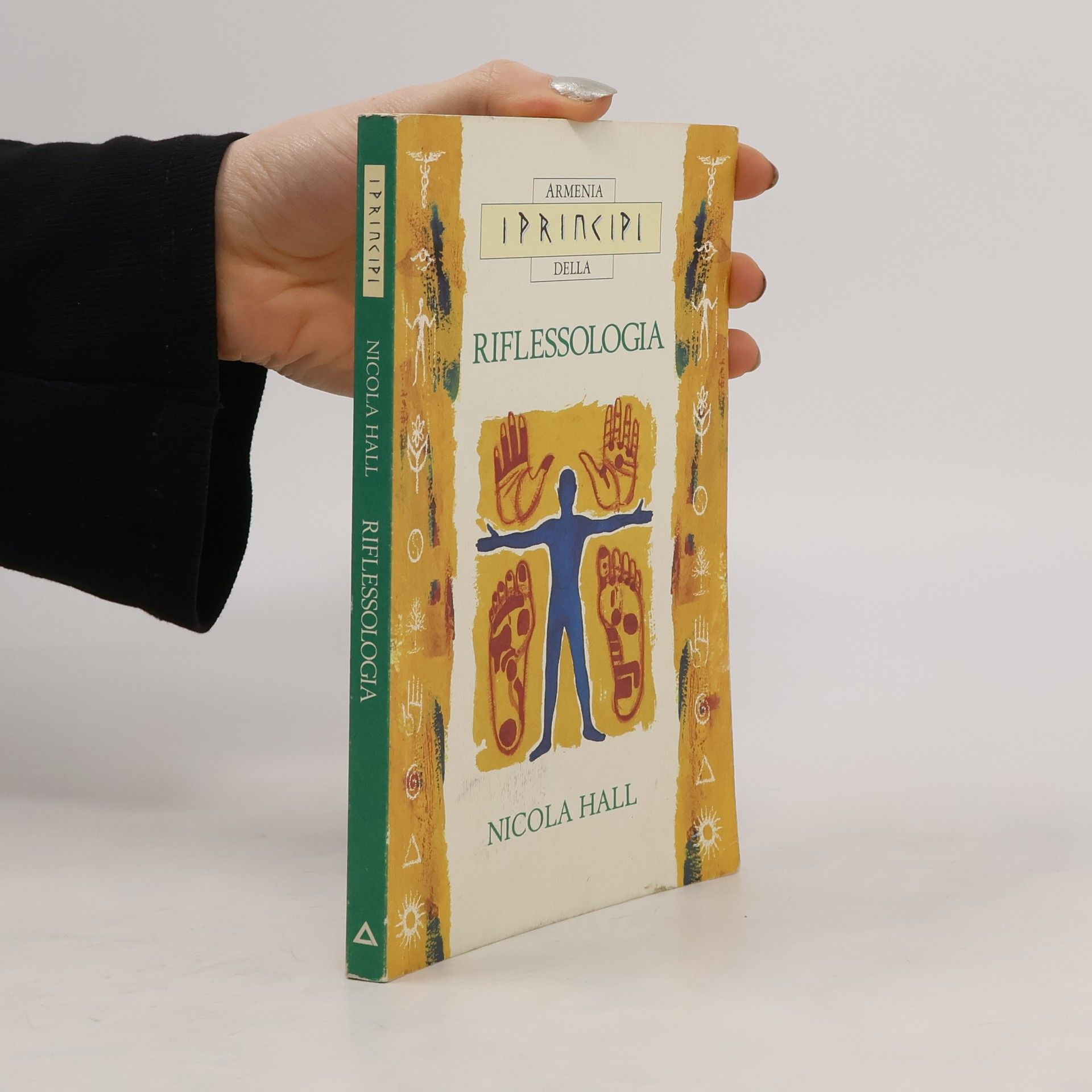 Nicola M. Hall I principi della riflessologia