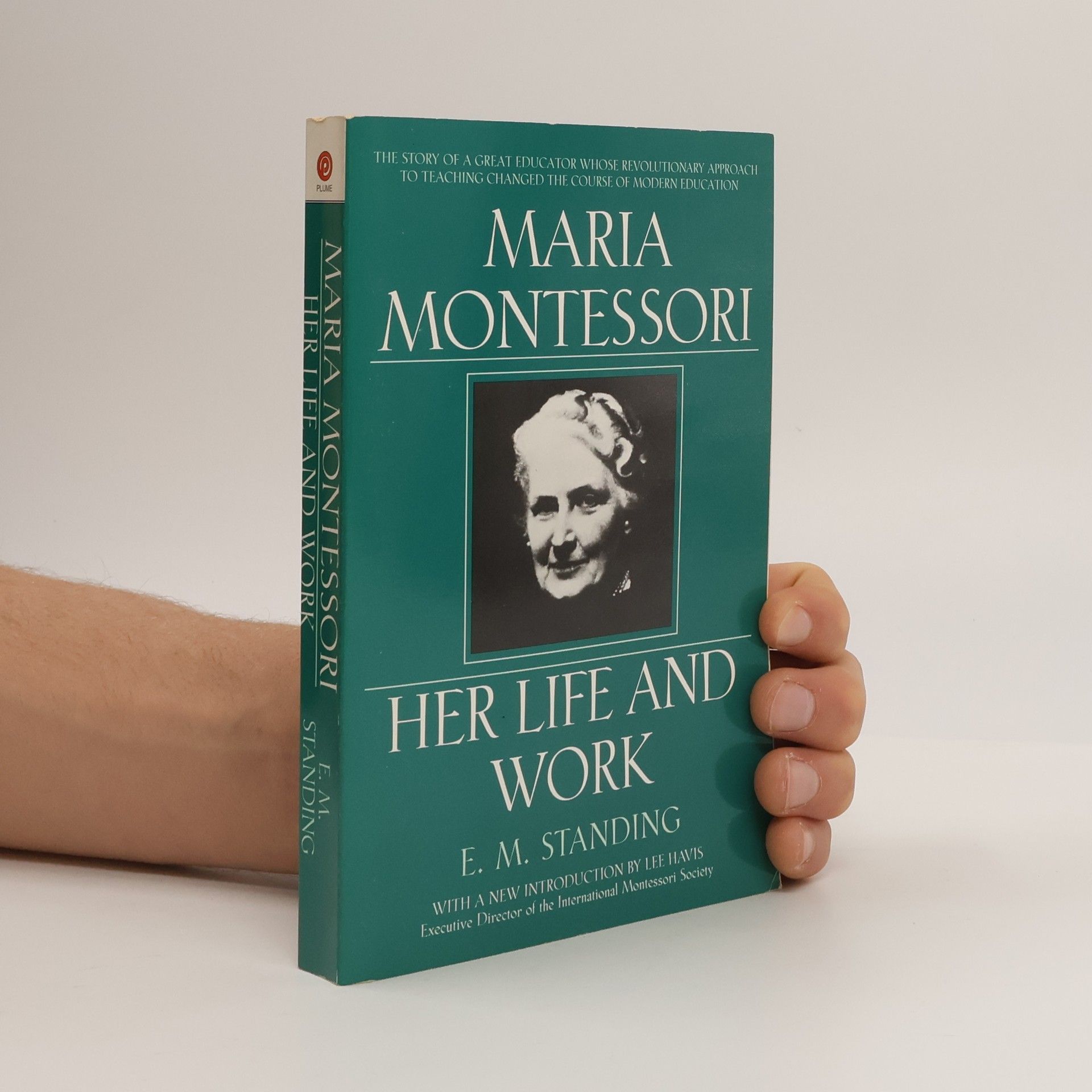Maria Montessori : her life and work