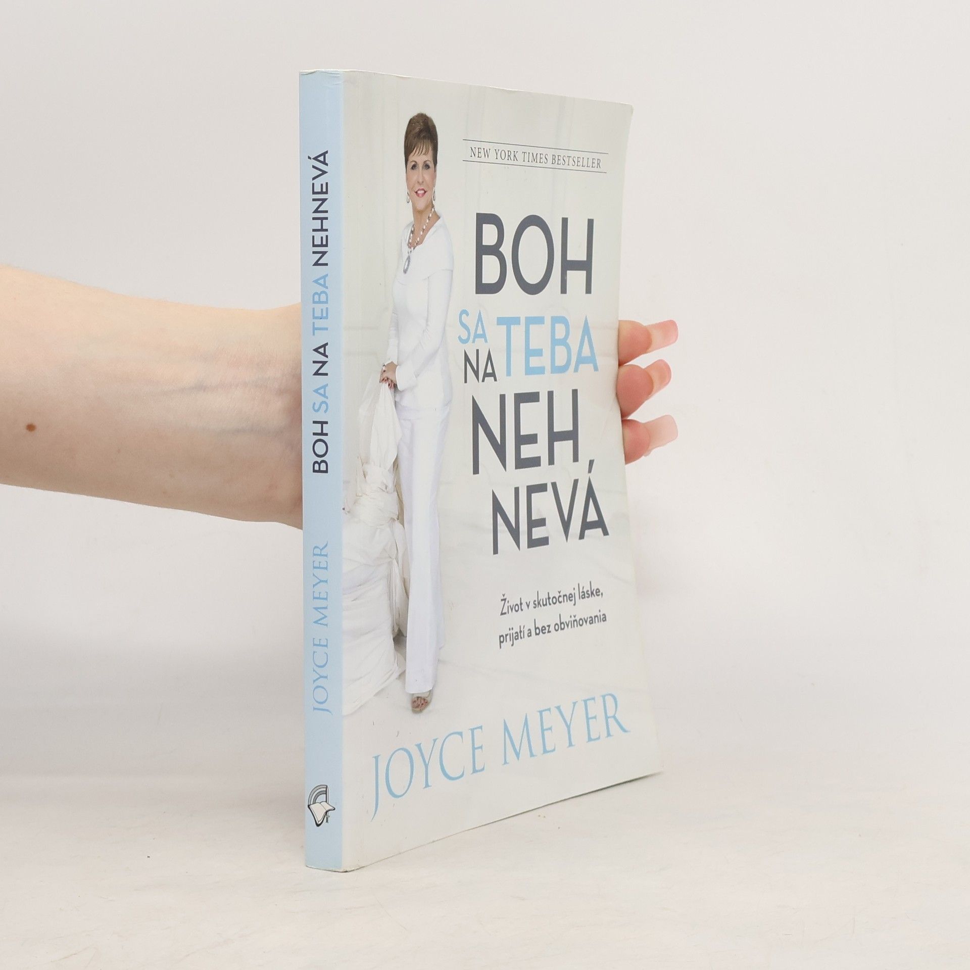 Joyce Meyer Boh sa na teba nehnevá