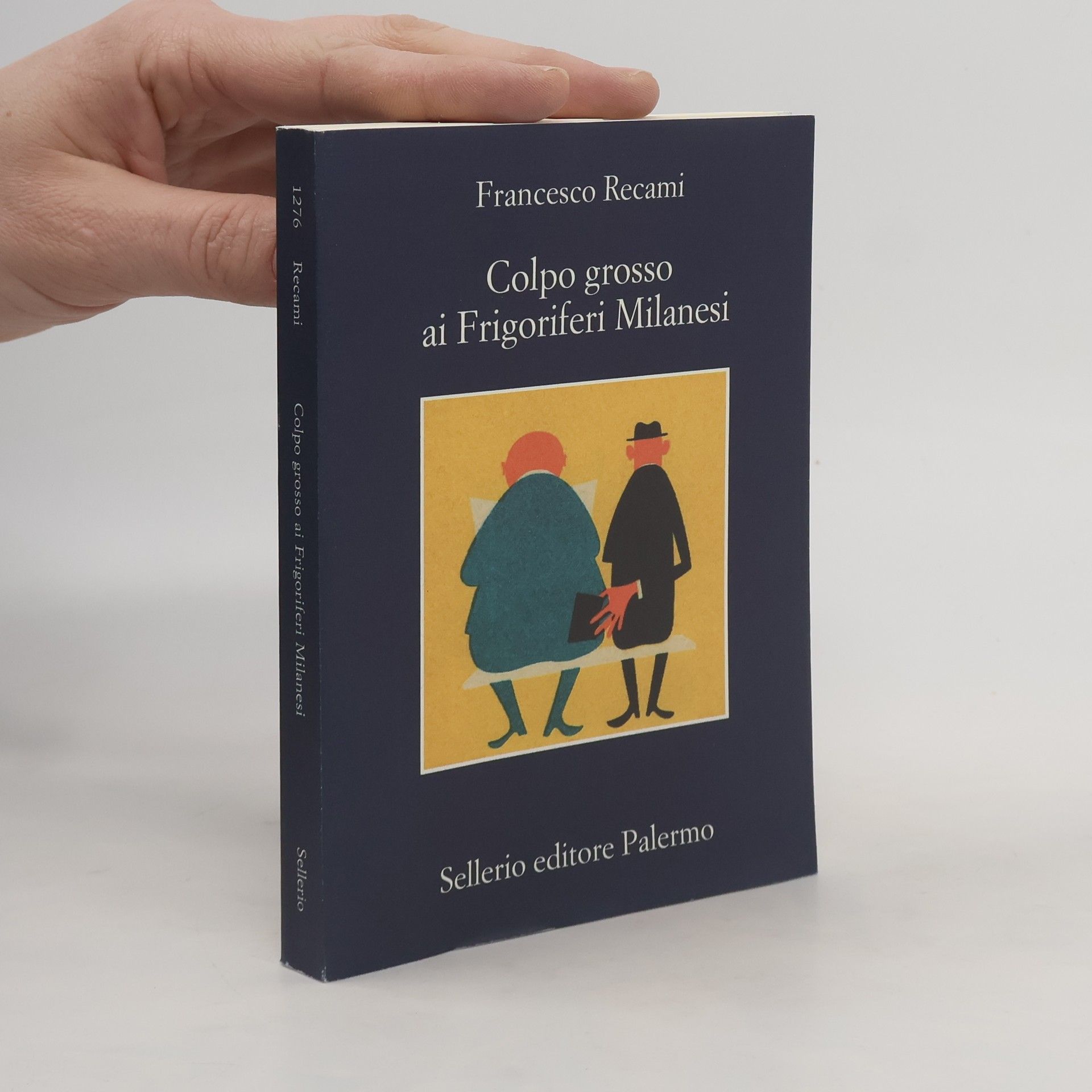 Francesco Recami La memoria: Colpo grosso ai Frigoriferi Milanesi
