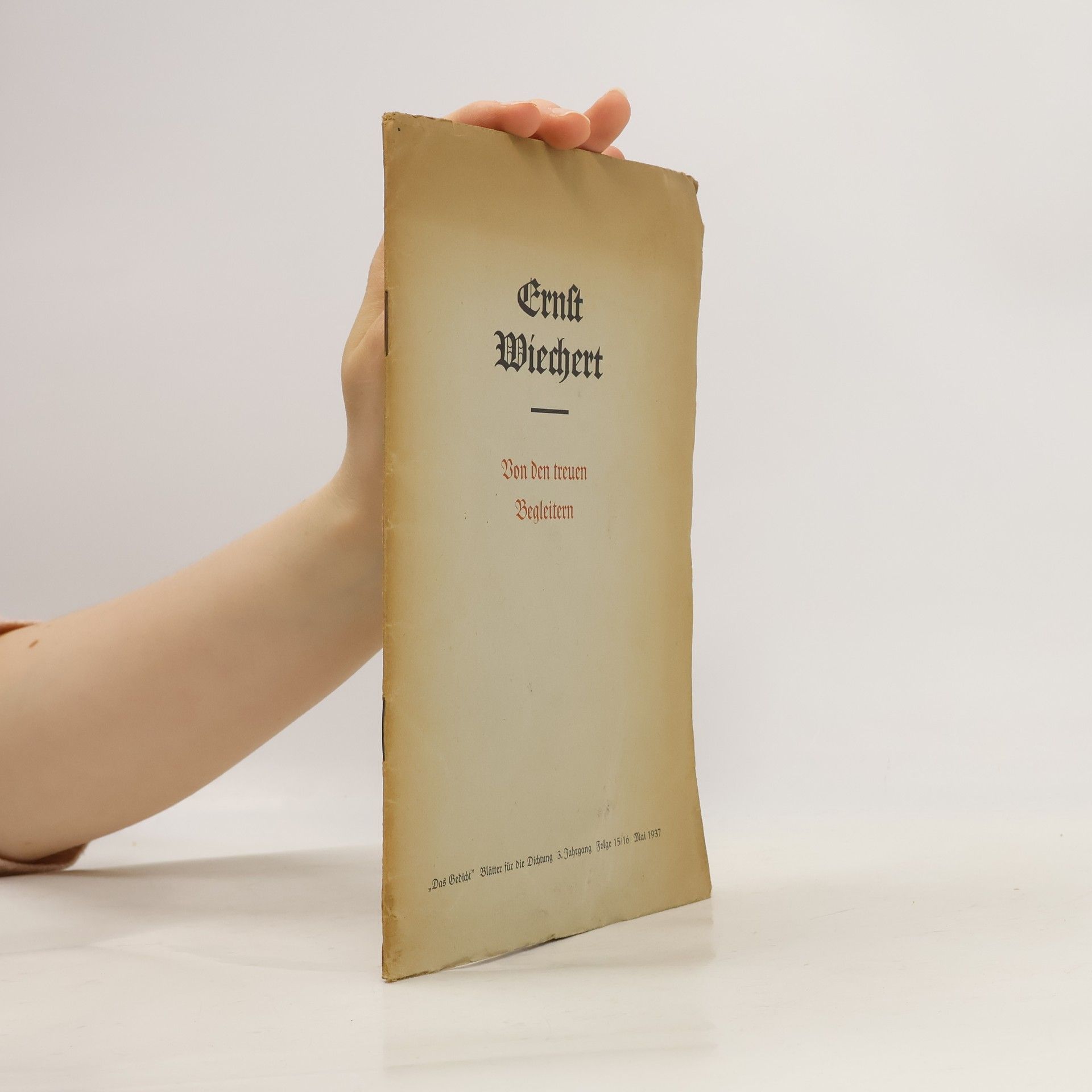 Ernst Wiechart Von den treuen Begleitern