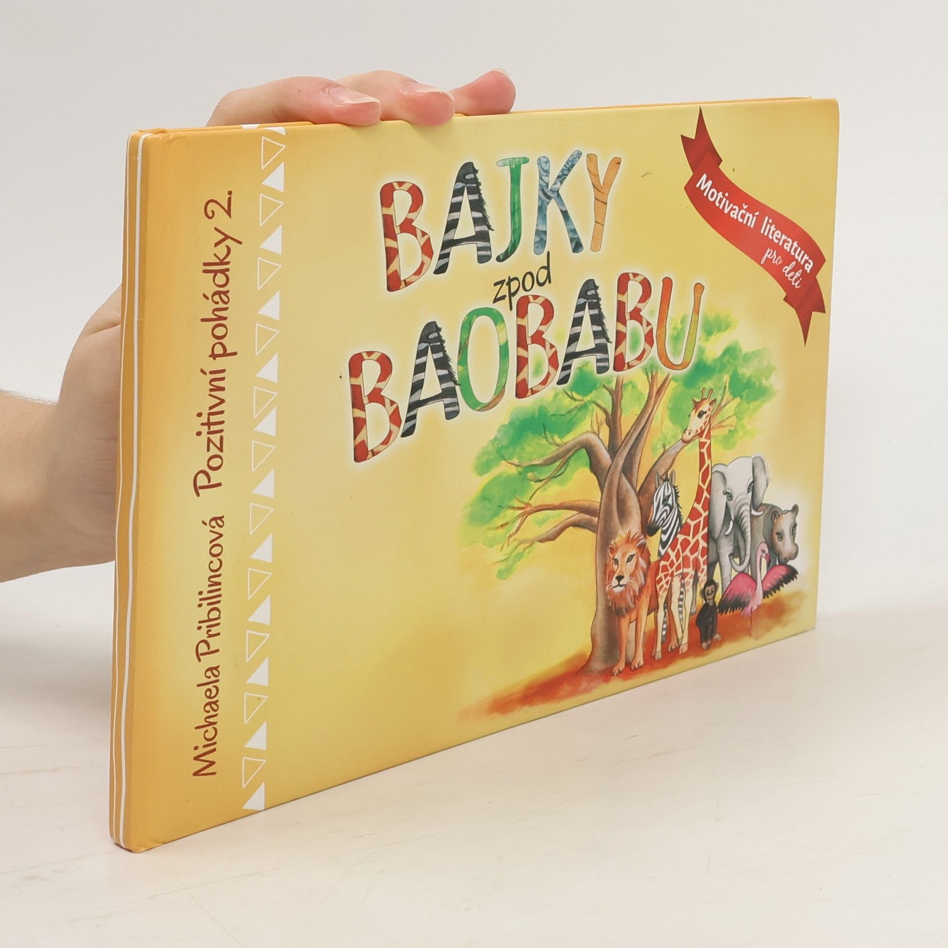 Michaela Pribilincová Bajky zpod Baobabu