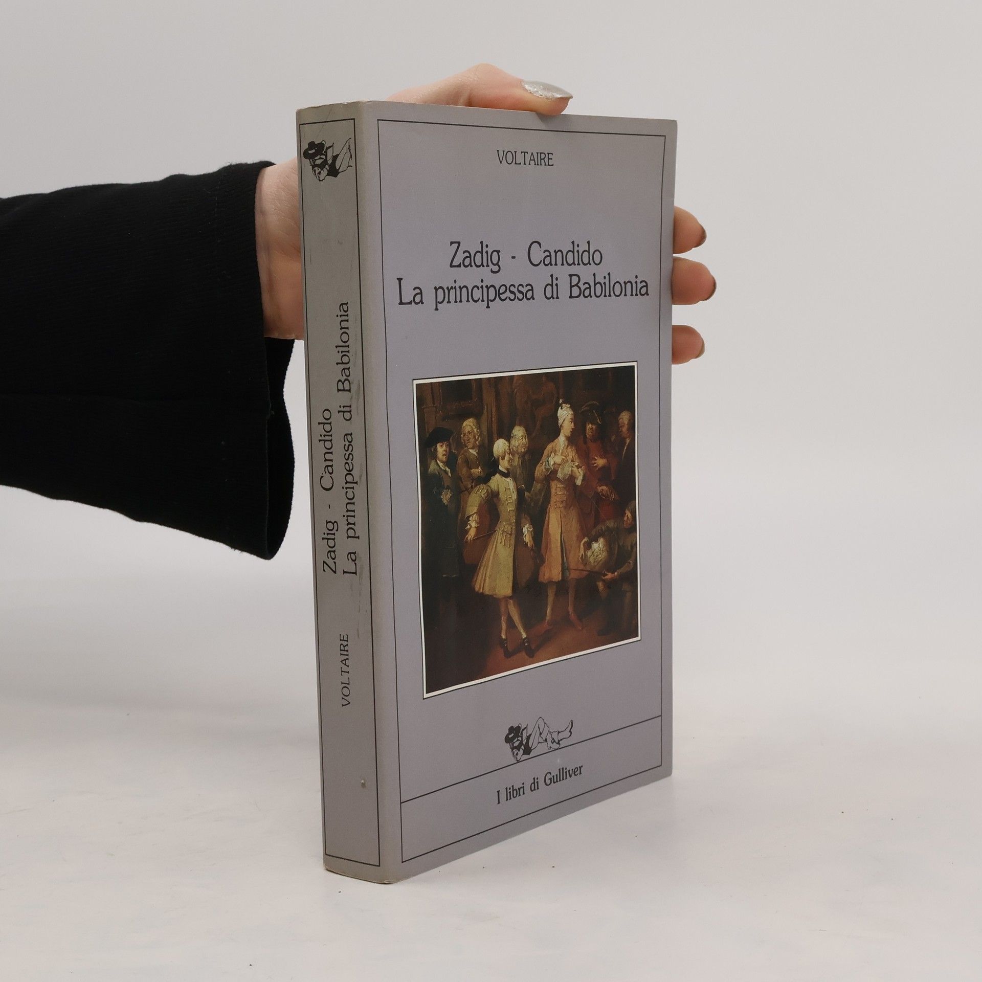 Voltaire Zadig. Candido. La Principessa di Babilonia