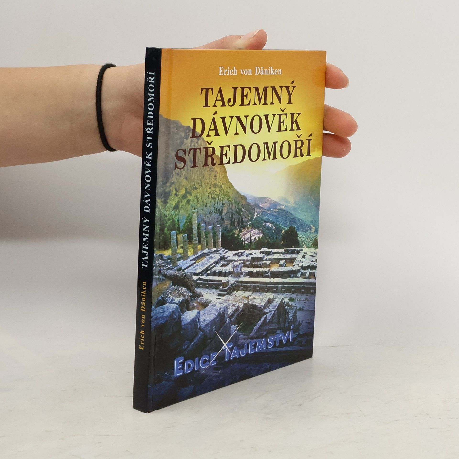 Erich von Däniken Tajemný dávnověk Středomoří