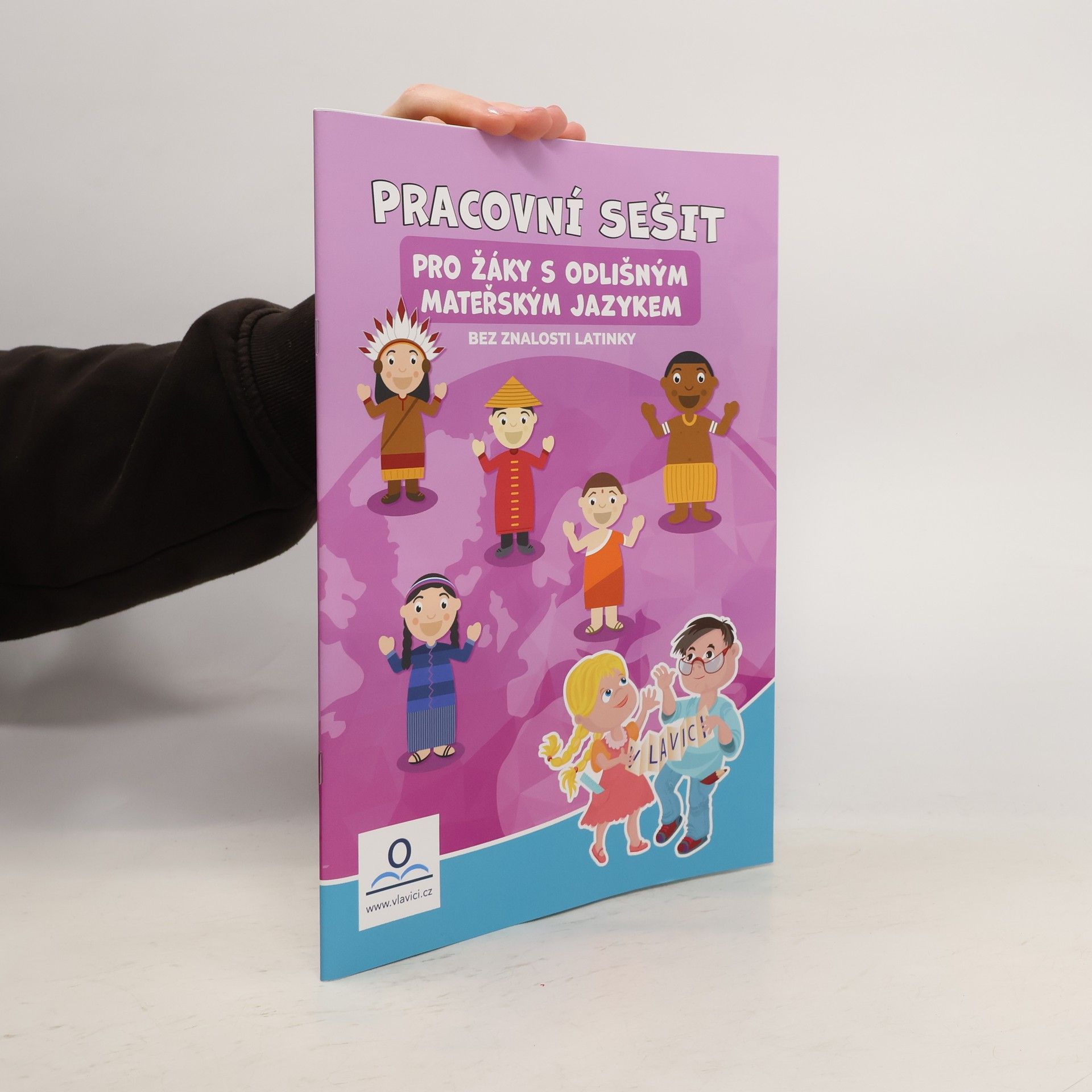 Collectif d'auteurs Pracovní sešit pro žáky s odlišným mateřským jazykem bez znalosti latinky