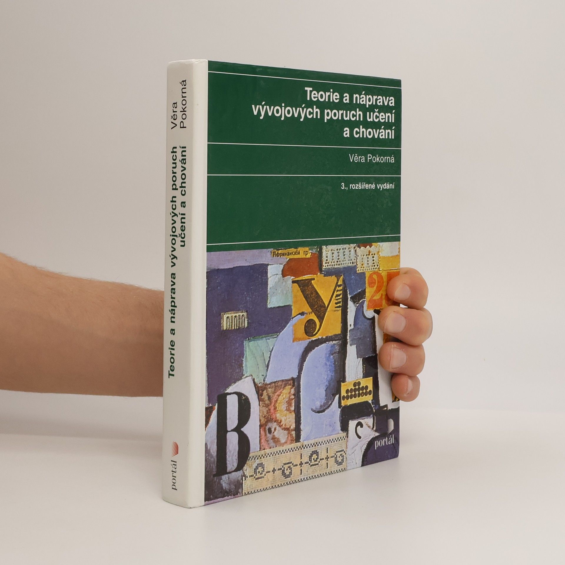 Věra Pokorná Teorie a náprava vývojových poruch učení a chování