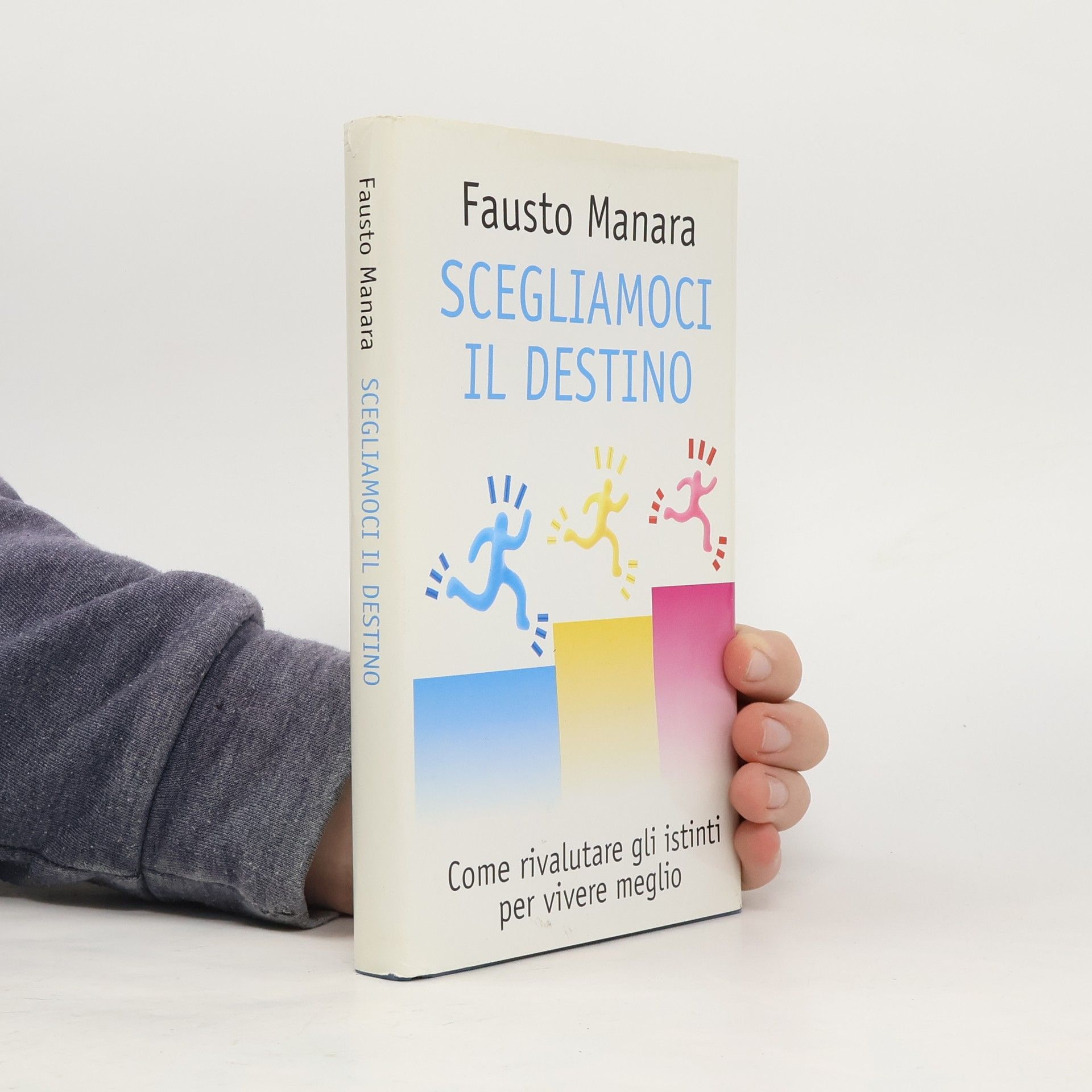 Fausto Manara Scegliamoci il destino