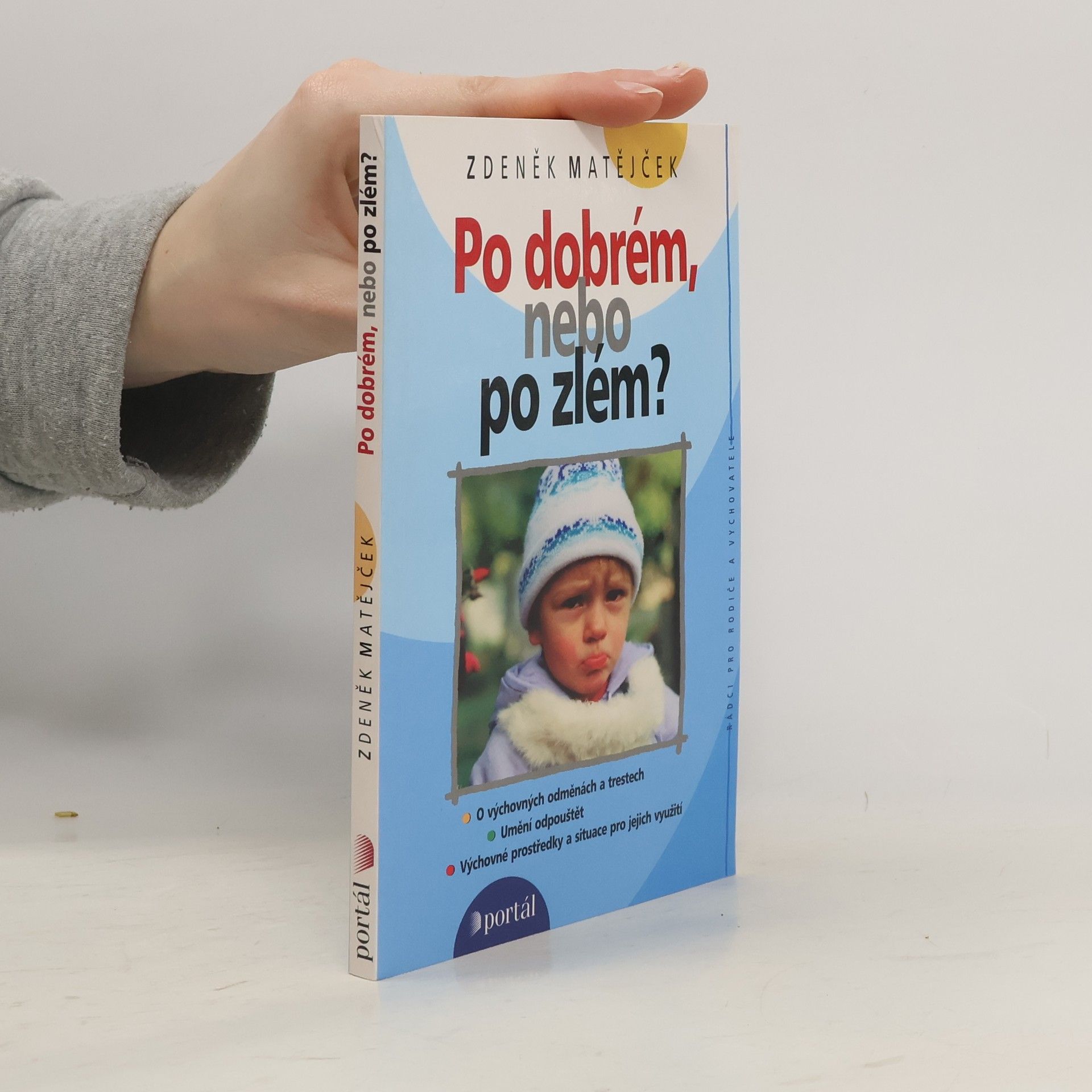 Zdeněk Matějček Po dobrém, nebo po zlém?