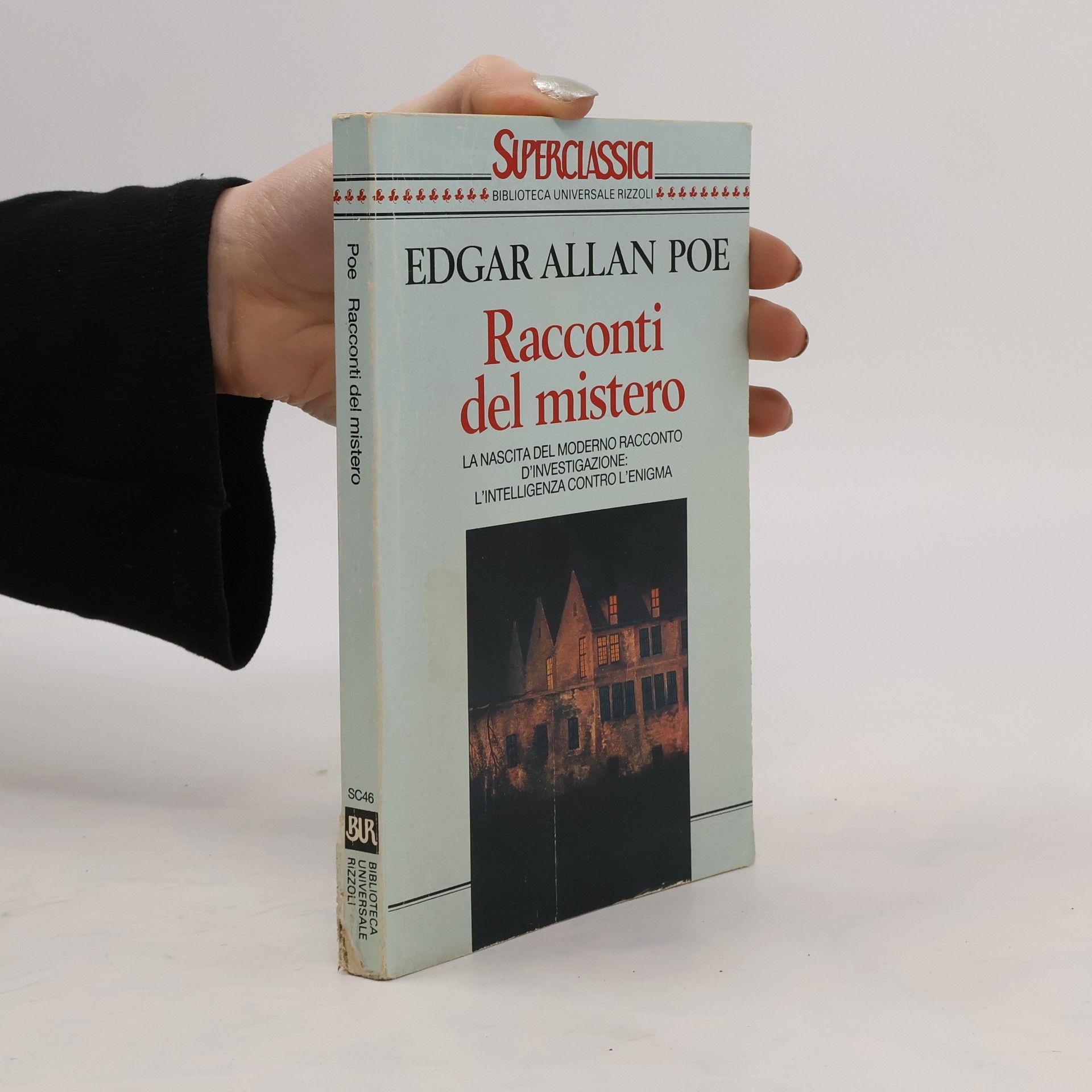 Edgar Allan Poe Superclassici - 46: I racconti del mistero