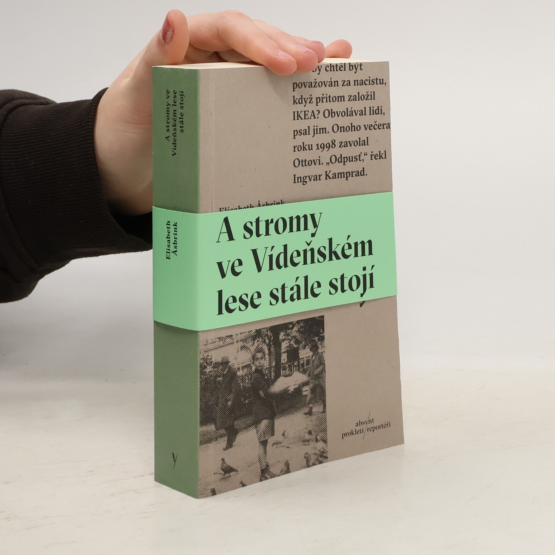 Elisabeth Asbrink A stromy ve Vídeňském lese stále stojí