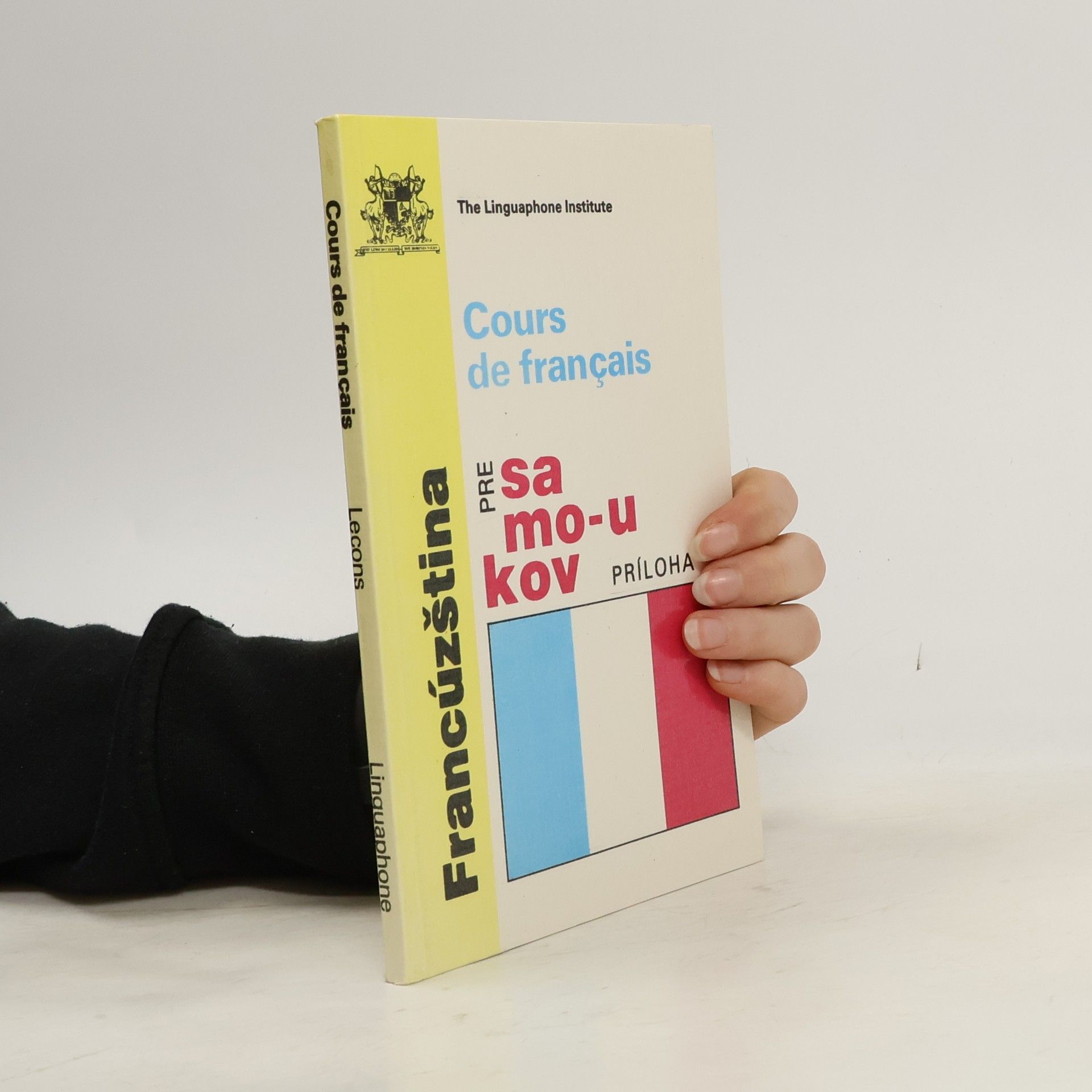 Ivan Kmotrík Cours de français : Francúzština pre samoukov