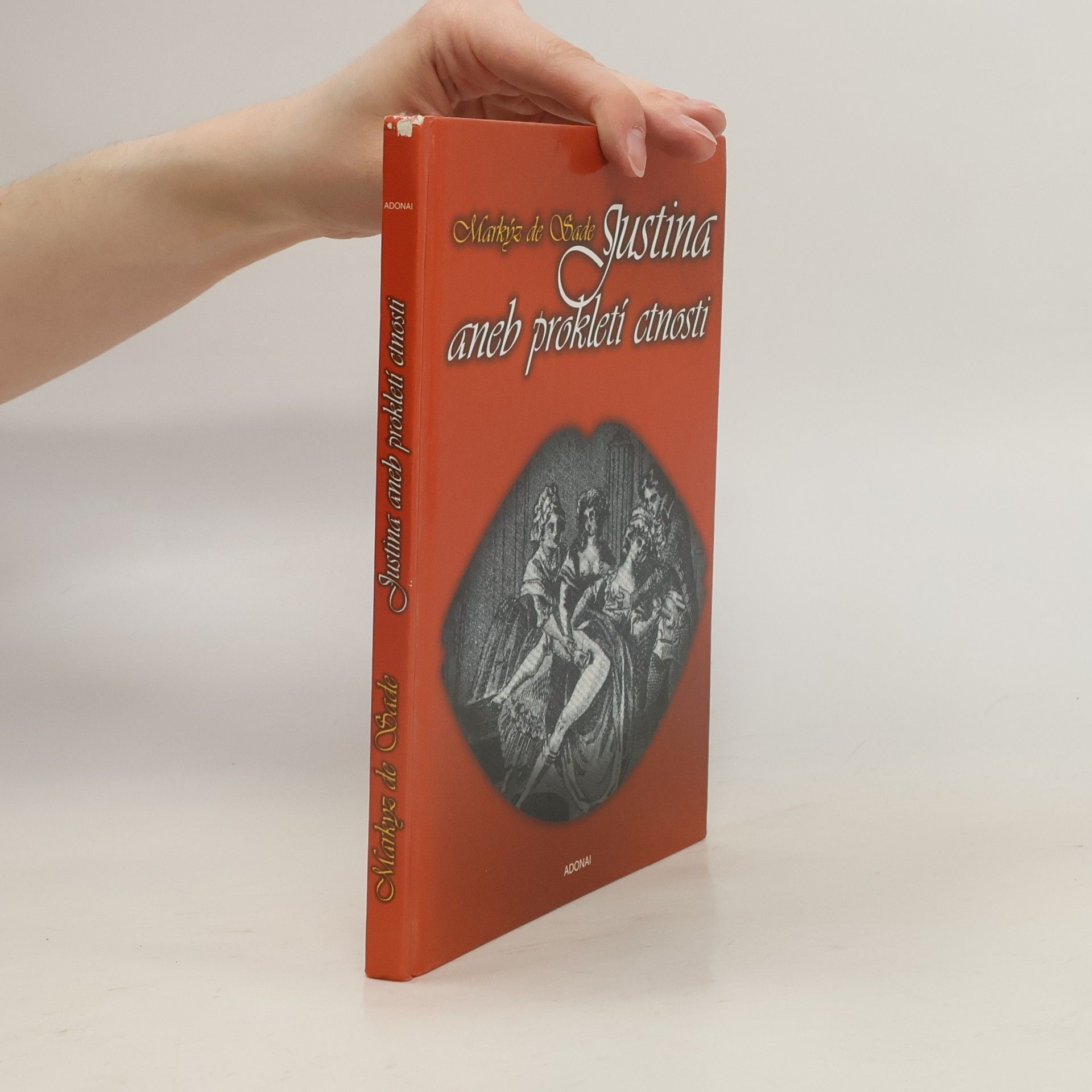 Donatien Alphonse François Sade Justina aneb Prokletí ctnosti