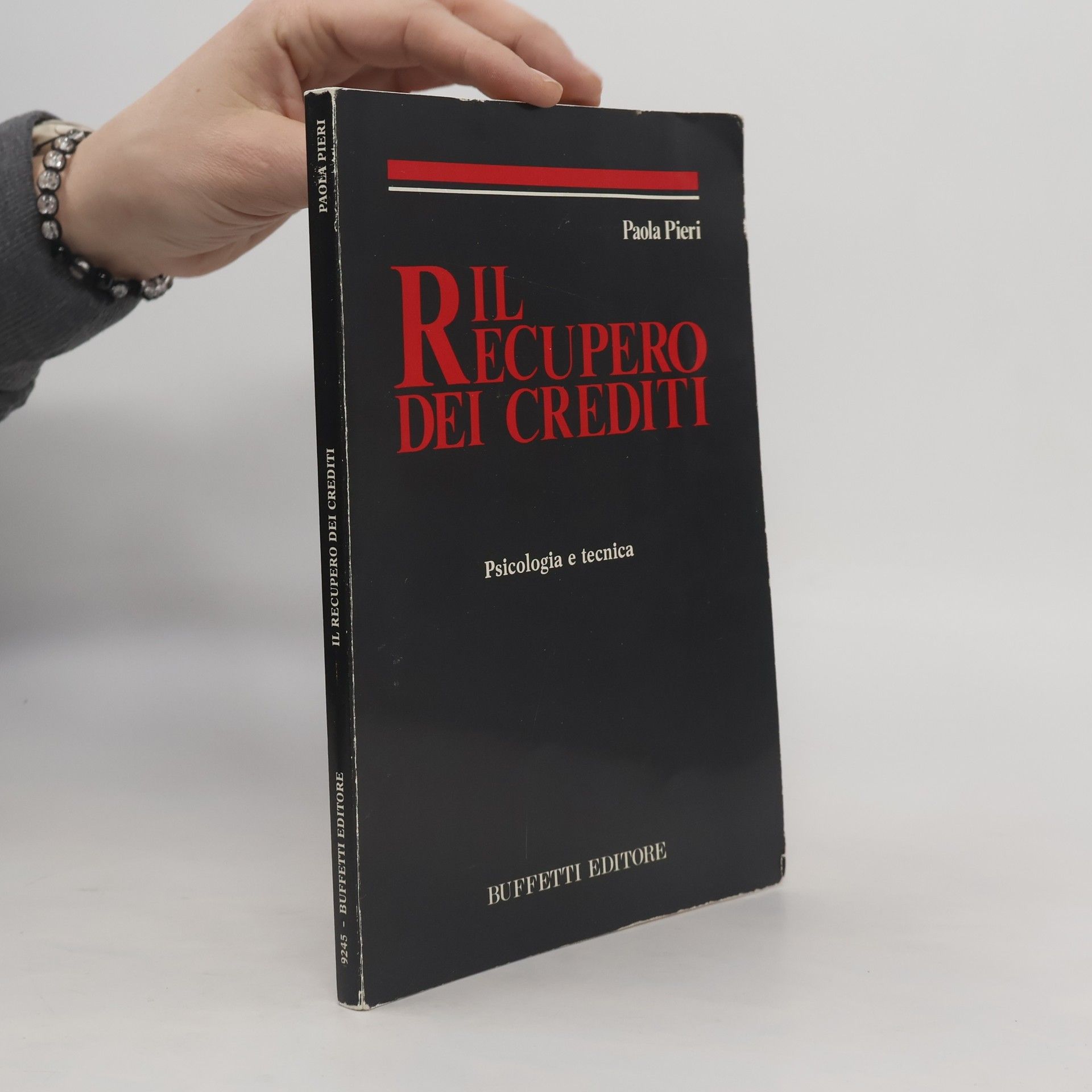 Paola Pieri Professionale. Gestione aziendale: Il recupero dei crediti