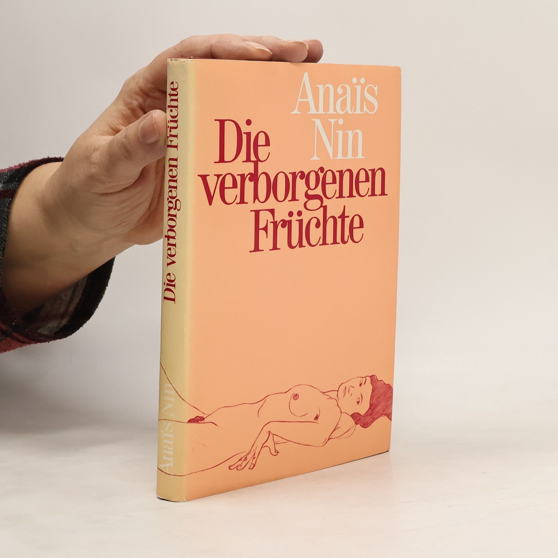 Anaïs Nin Die verborgenen Früchte