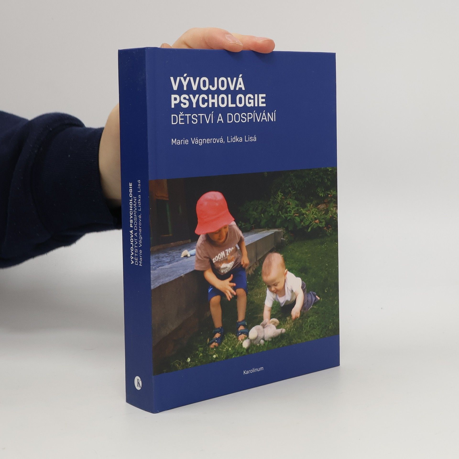 Marie Vágnerová Vývojová psychologie : dětství a dospívání