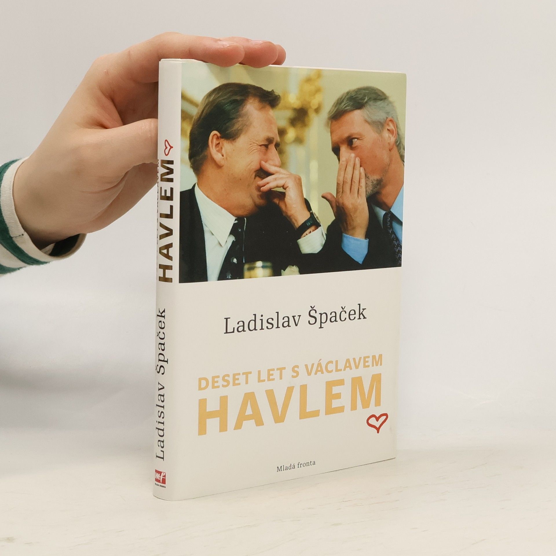 Ladislav Špaček Deset let s Václavem Havlem