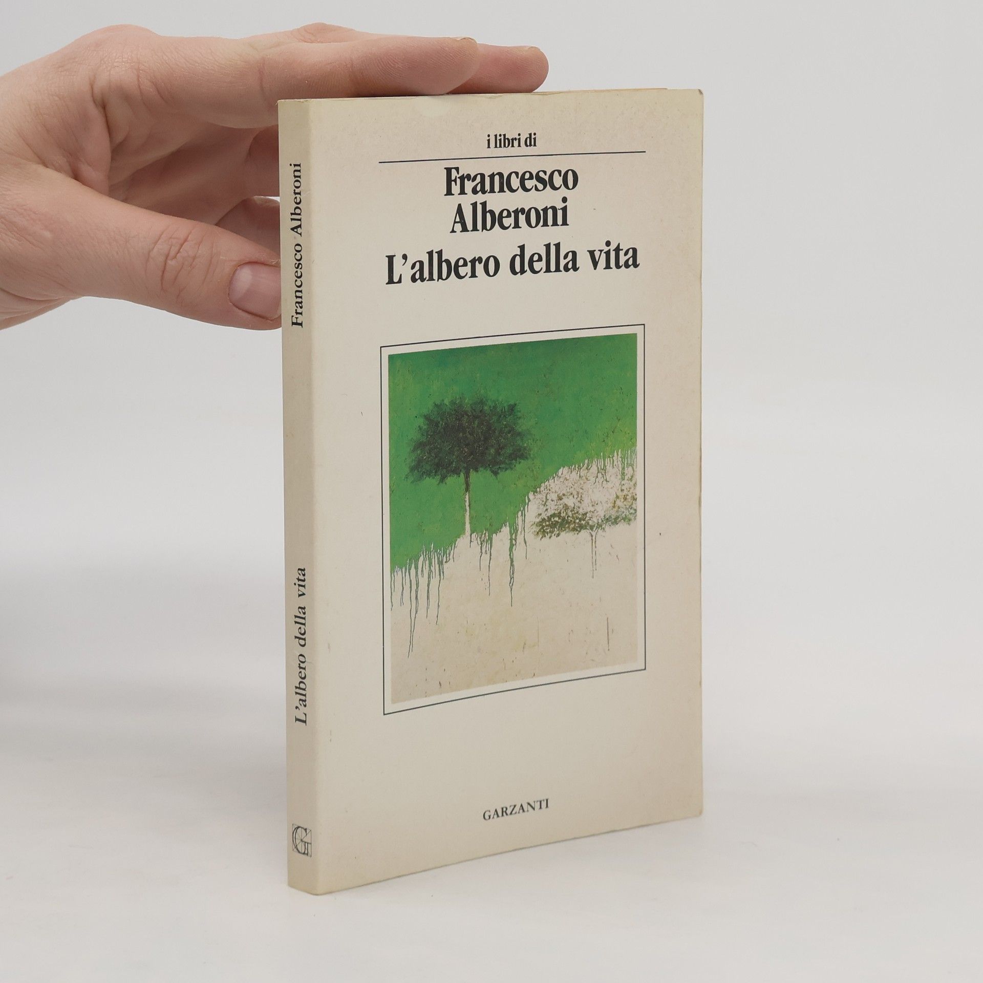 Francesco Alberoni I libri di Francesco Alberoni: L'albero della vita