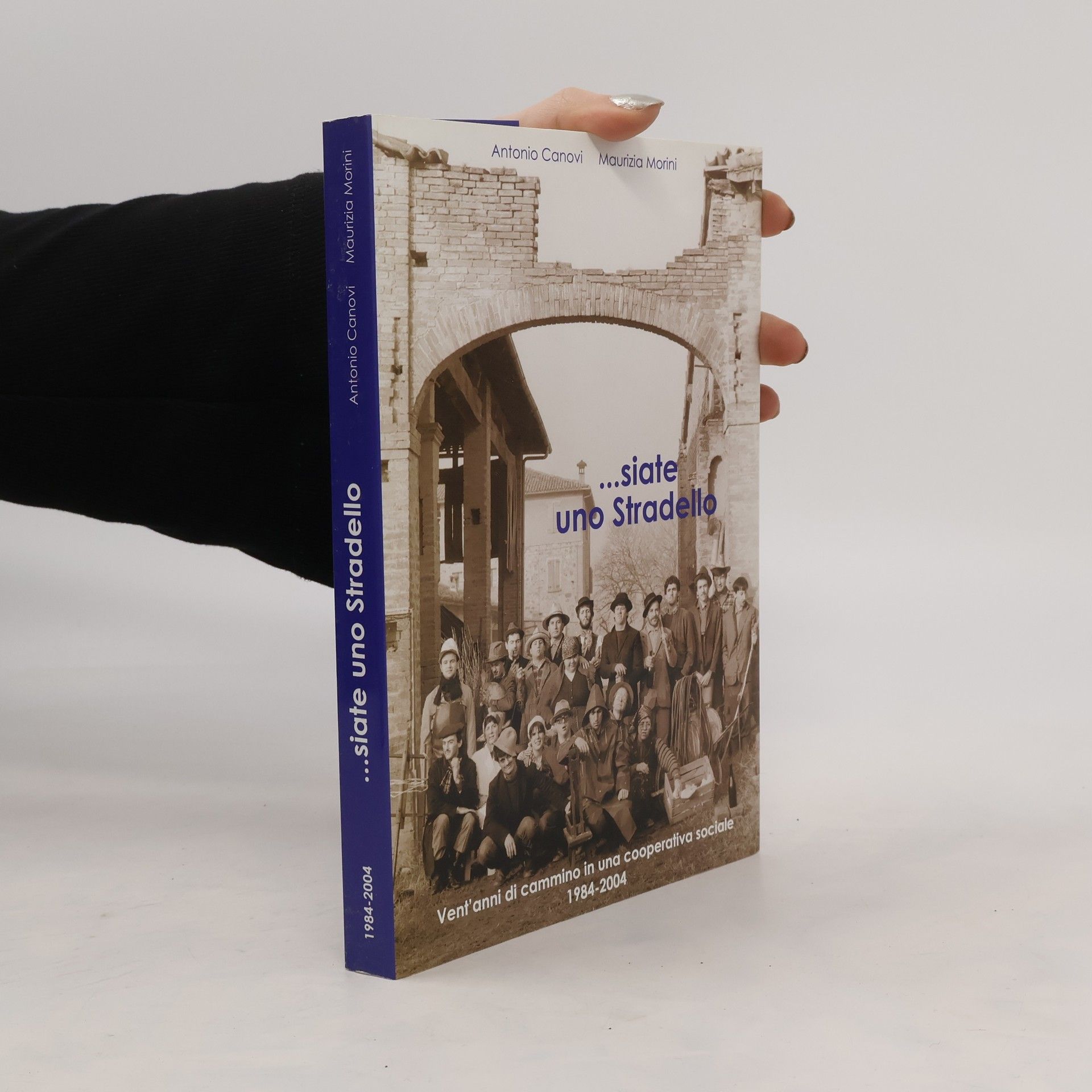 Antonio Canovi … Siate uno Stradello