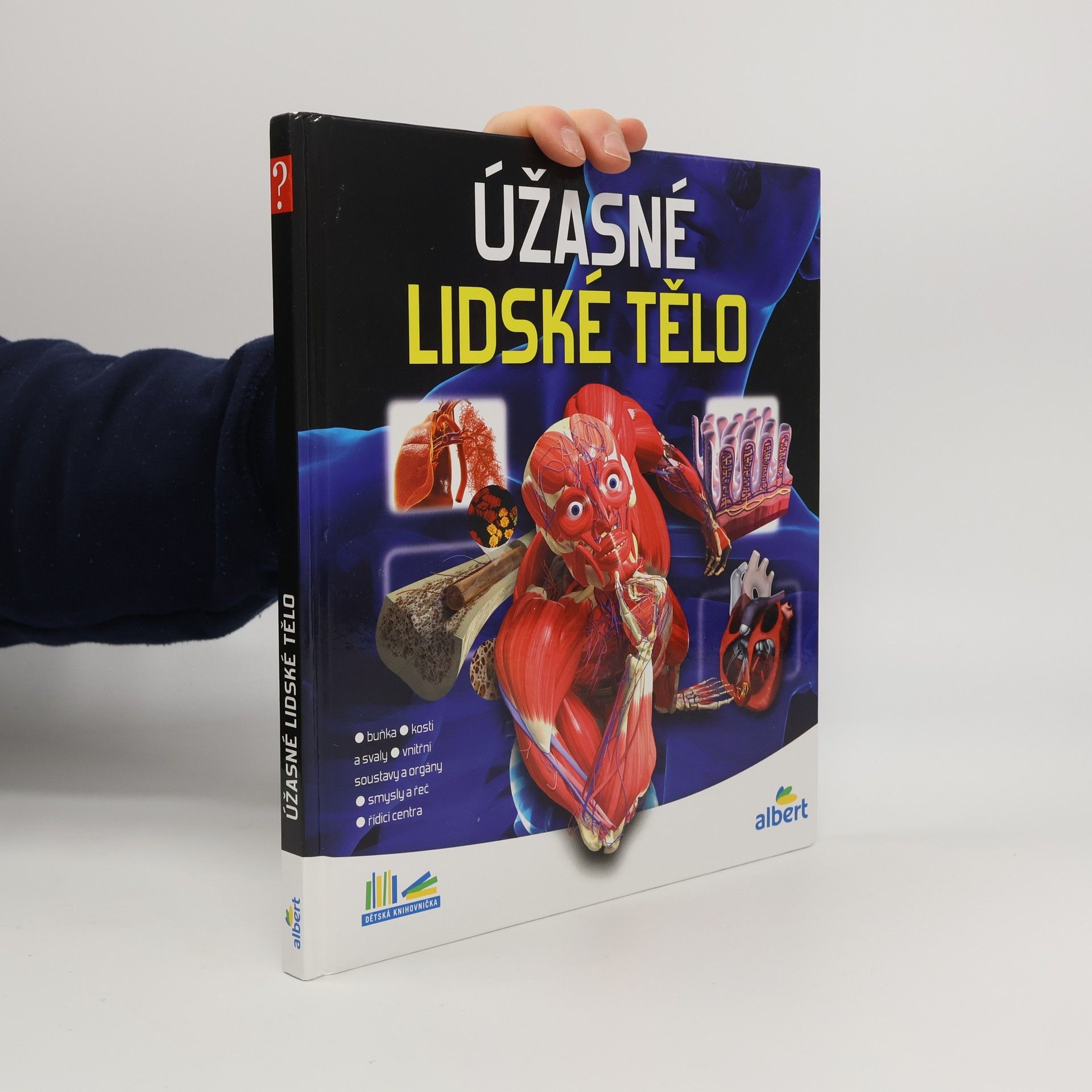 Kolektiv autorů Úžasné lidské tělo - Jak to funguje?
