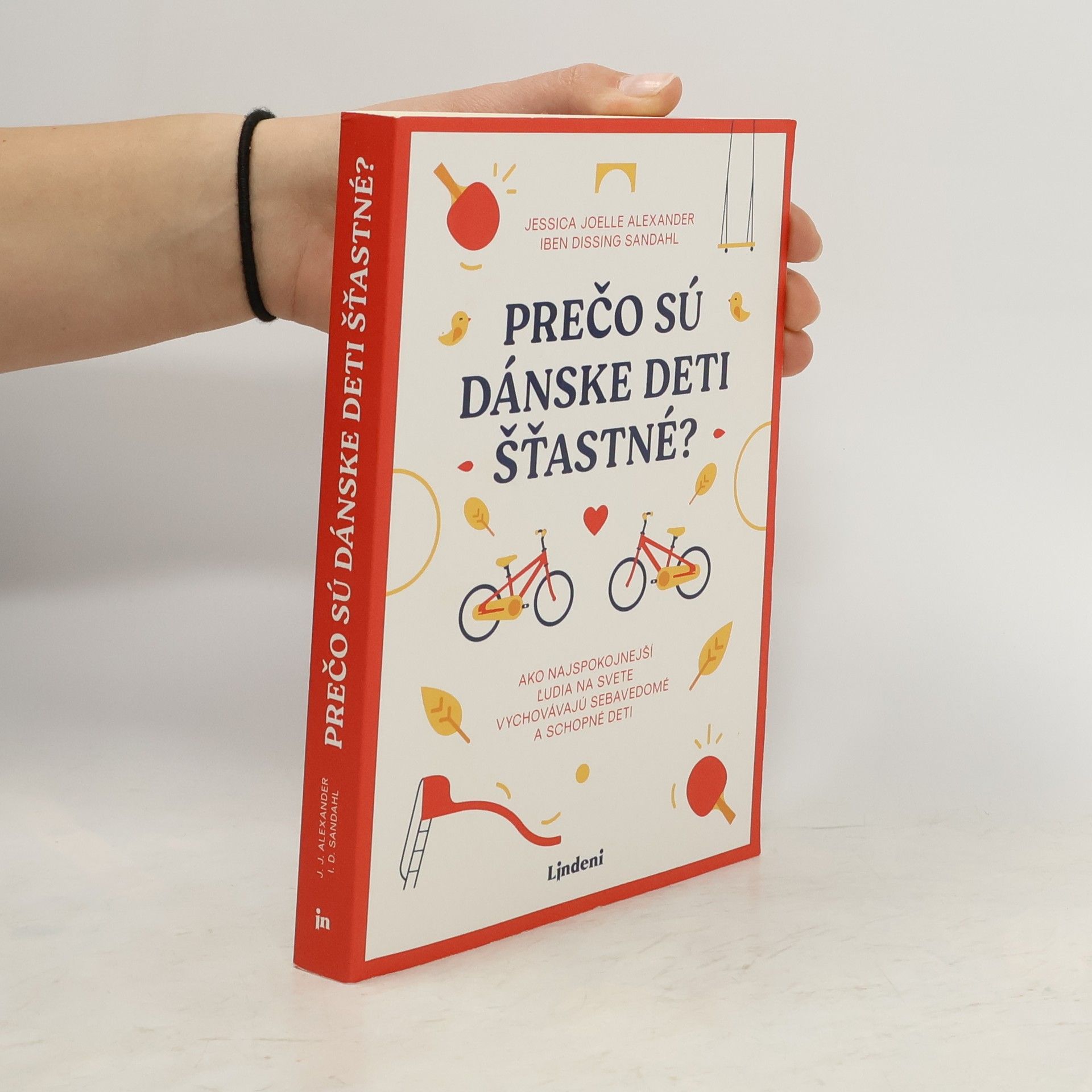 Jessica Joelle Alexander Prečo sú dánske deti šťastné?