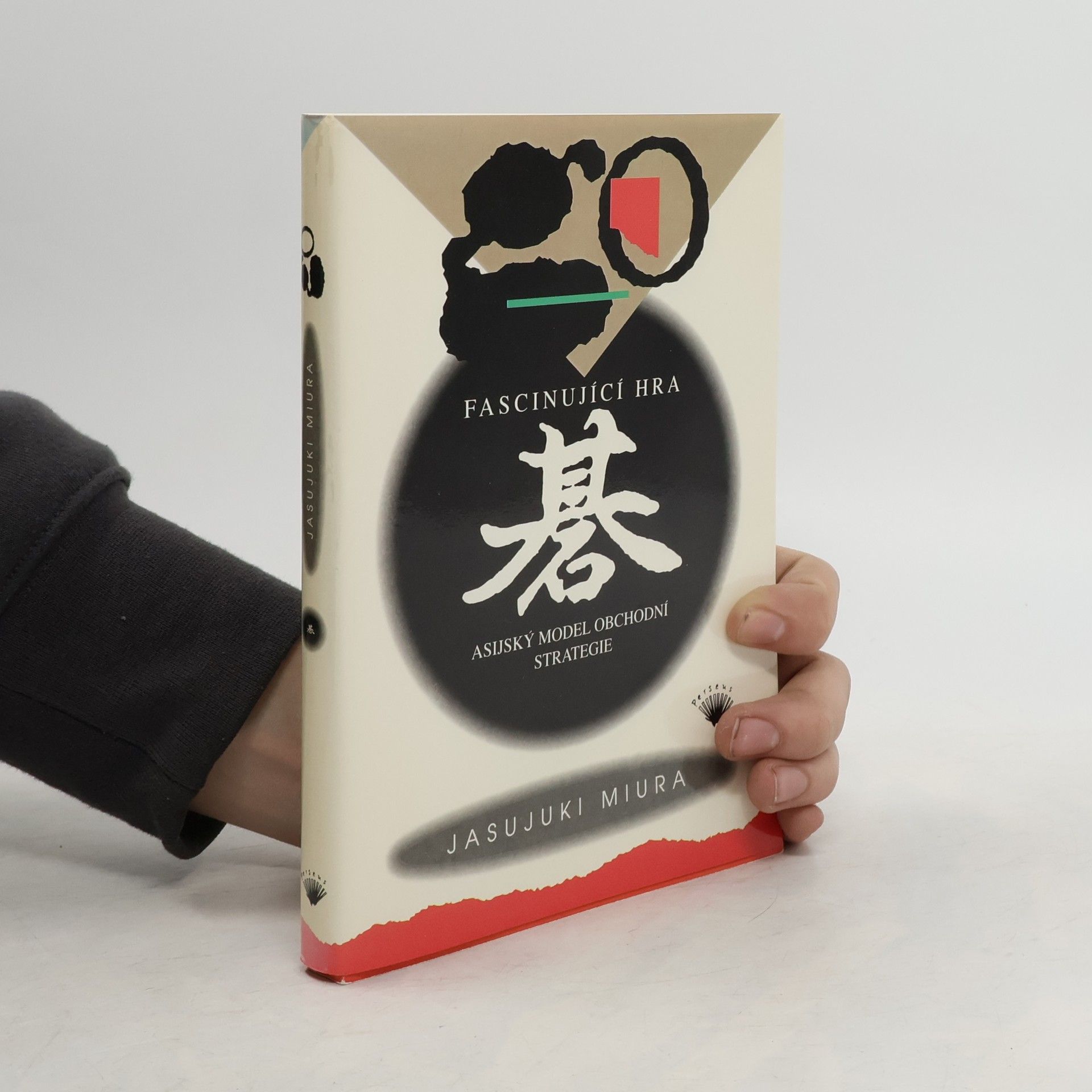 Yasuyuki Miura Go: Fascinující hra: Asijský model obchodní strategie