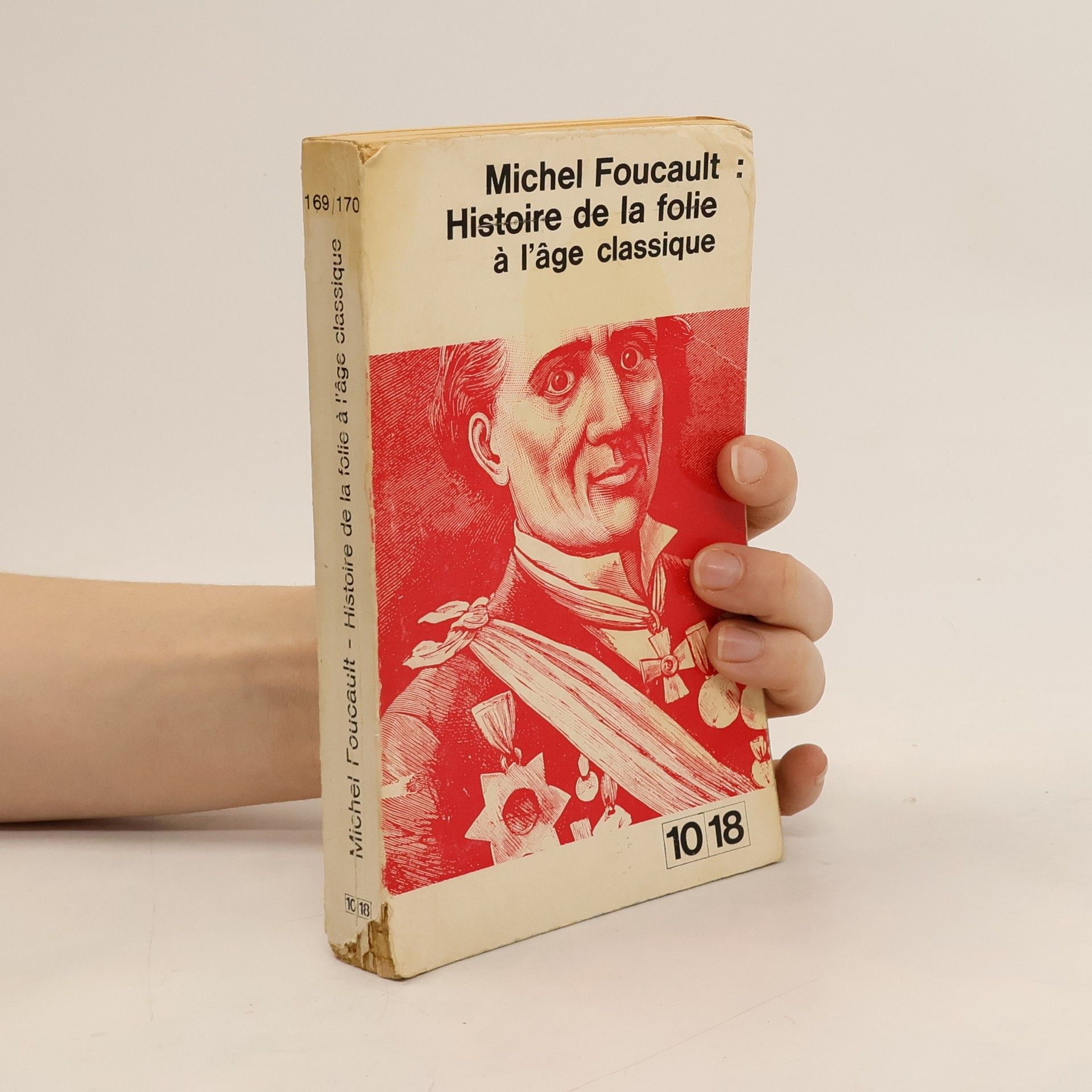 Michel Foucault Histoire de la folie à l'âge classique