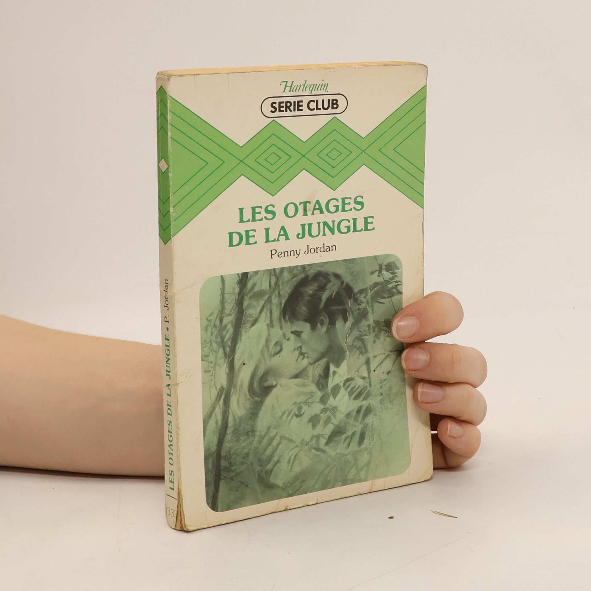 Penny Jordan Harlequin série club - 333: Les otages de la jungle