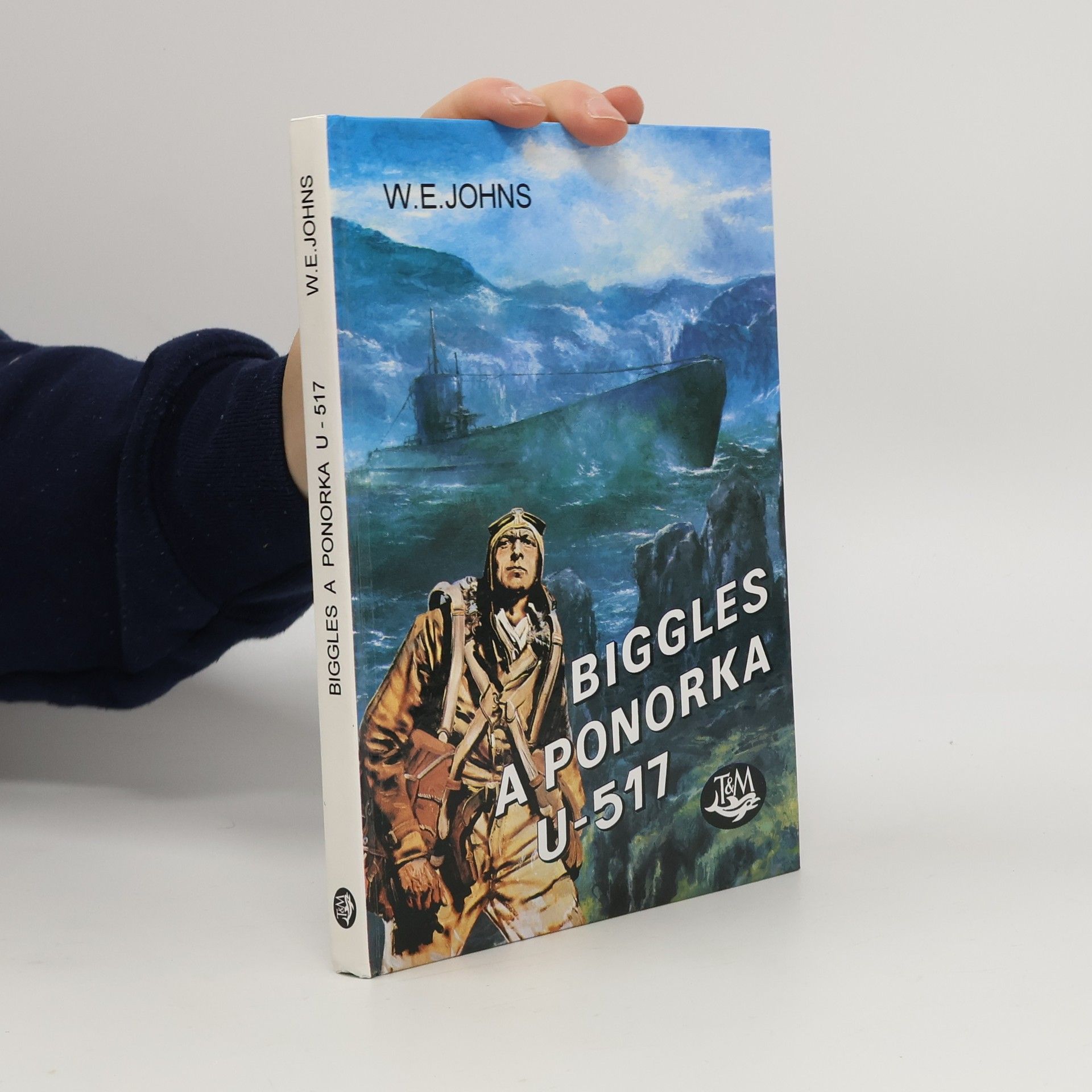 W. E. Johns Biggles a ponorka U-517